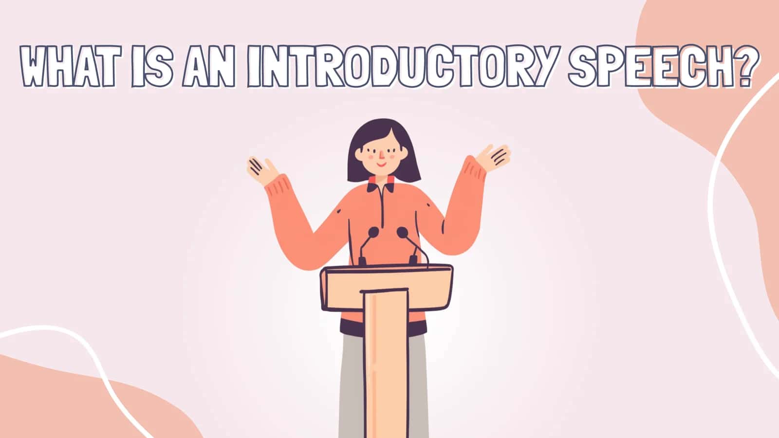 INTRODUCTORY SPEECH 1