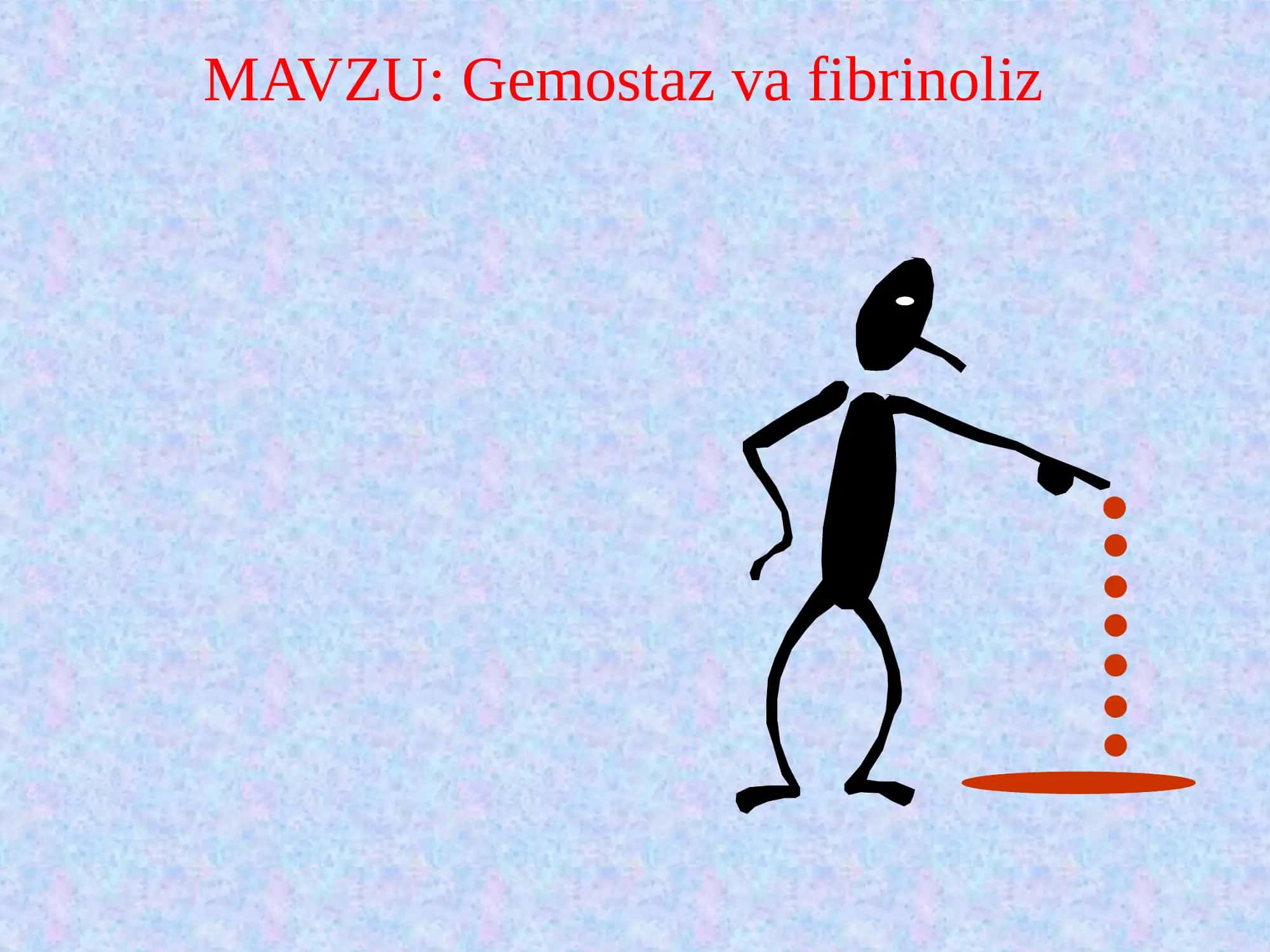 Gemostaz va fibrinoliz 1