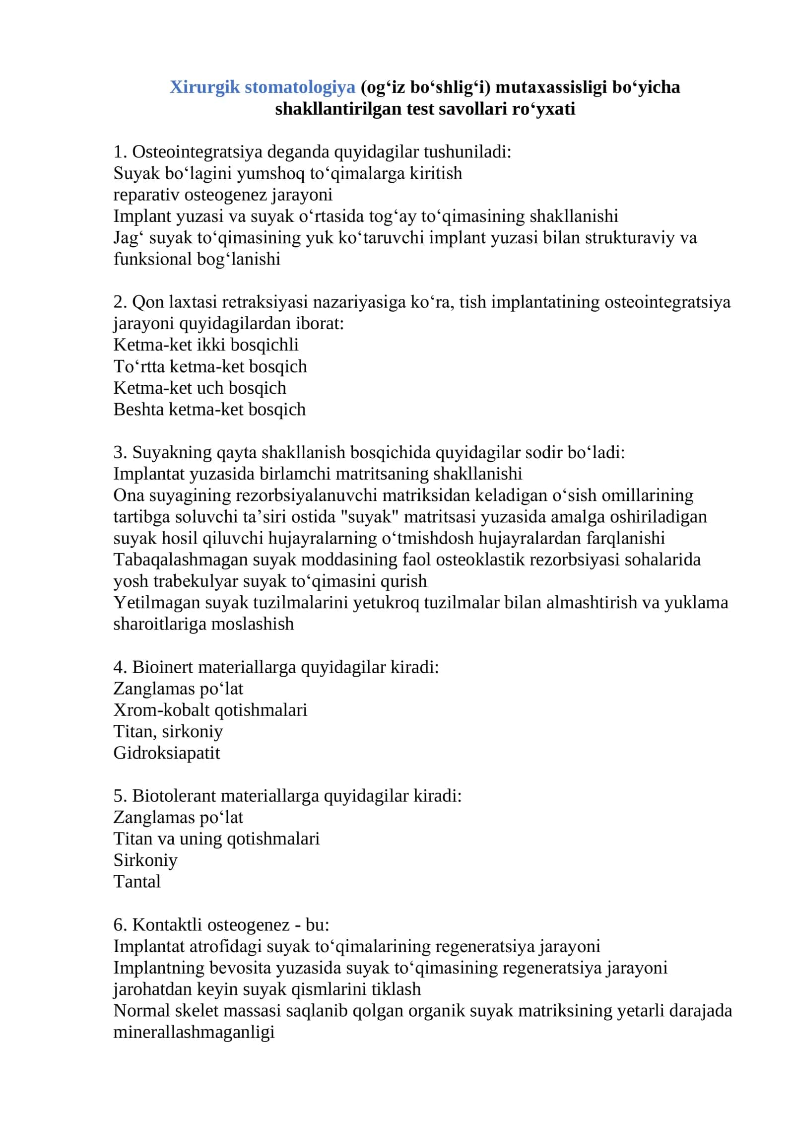 Xirurgik stomatologiya (ogʻiz boʻshligʻi) mutaxassisligi bo‘yicha | Shakllantirilgan test savollari ro‘yxati 1