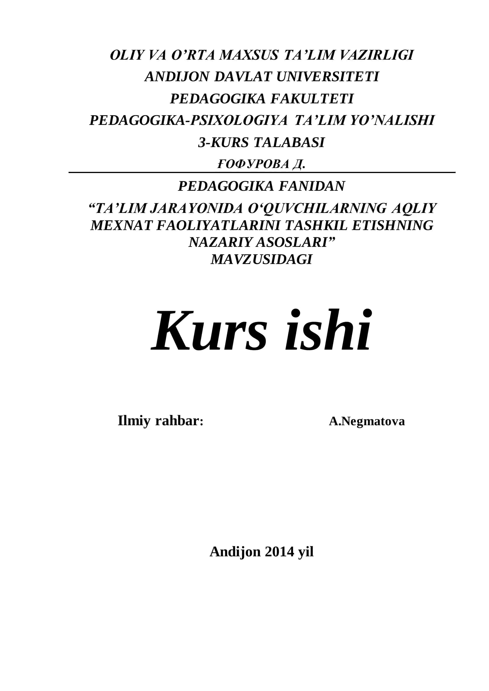 Pedagogika fanidan "Ta'lim jarayonida o'quvchilarning aqliy mexnat faoliyatlarini tashkil etishning nazariy asoslari" mavzusi 1