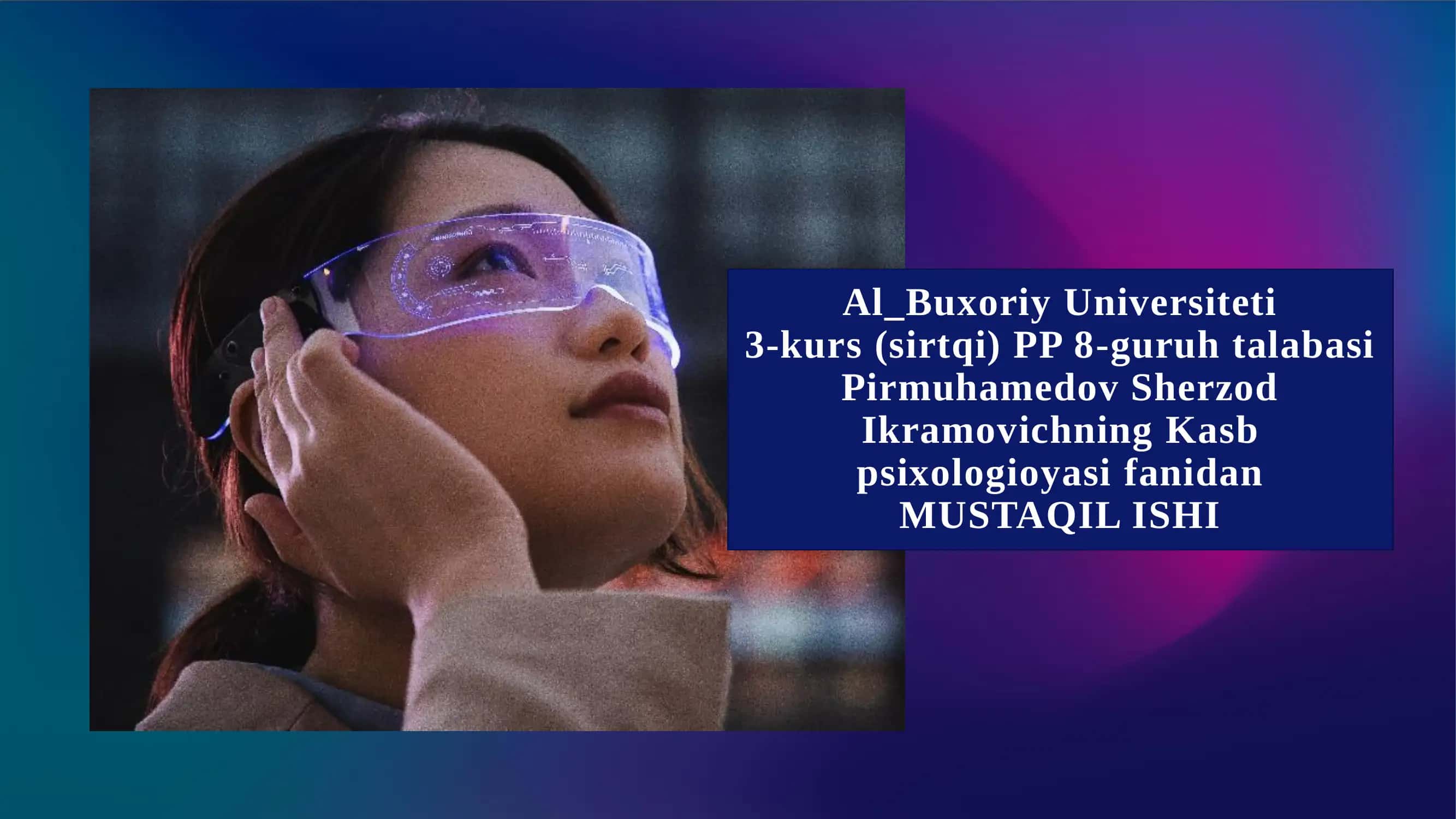 Kasbiy moslik va shaxsning individual psixologik xususiyatlari 1