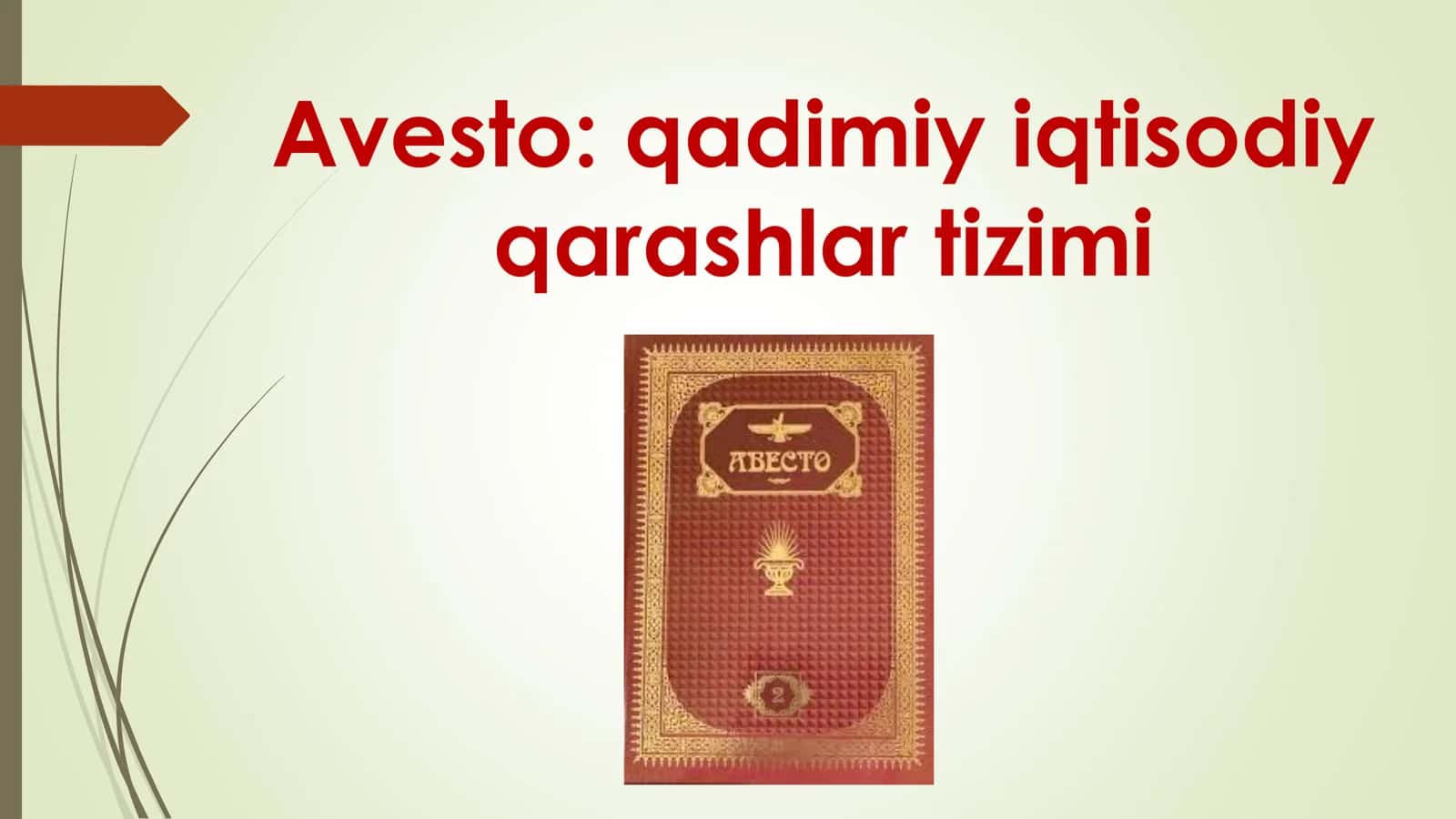 Avesto qadimgi iqtisodiy qarashlar 1
