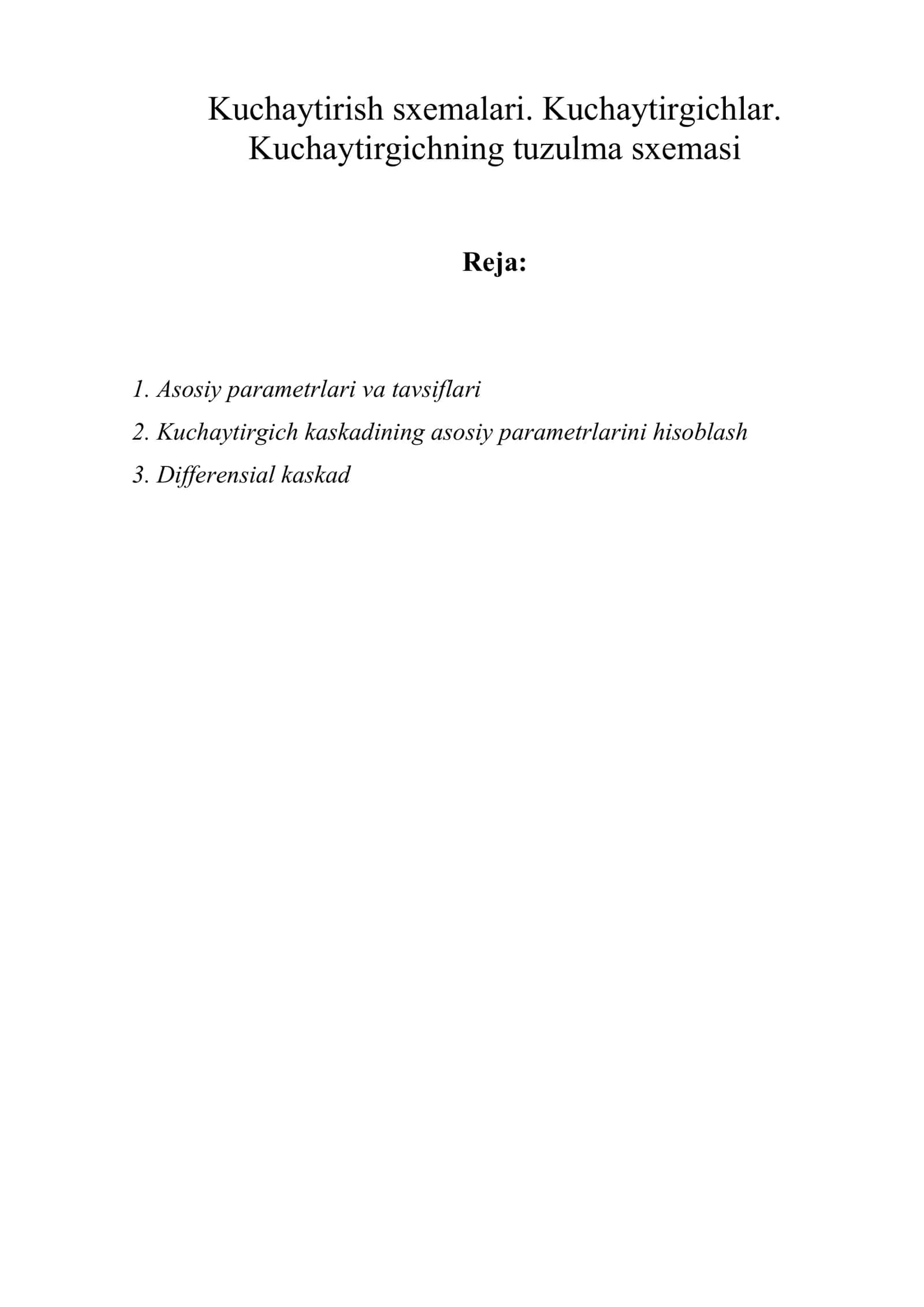 Kuchaytirish sxemalari. Kuchaytirgichlar 1