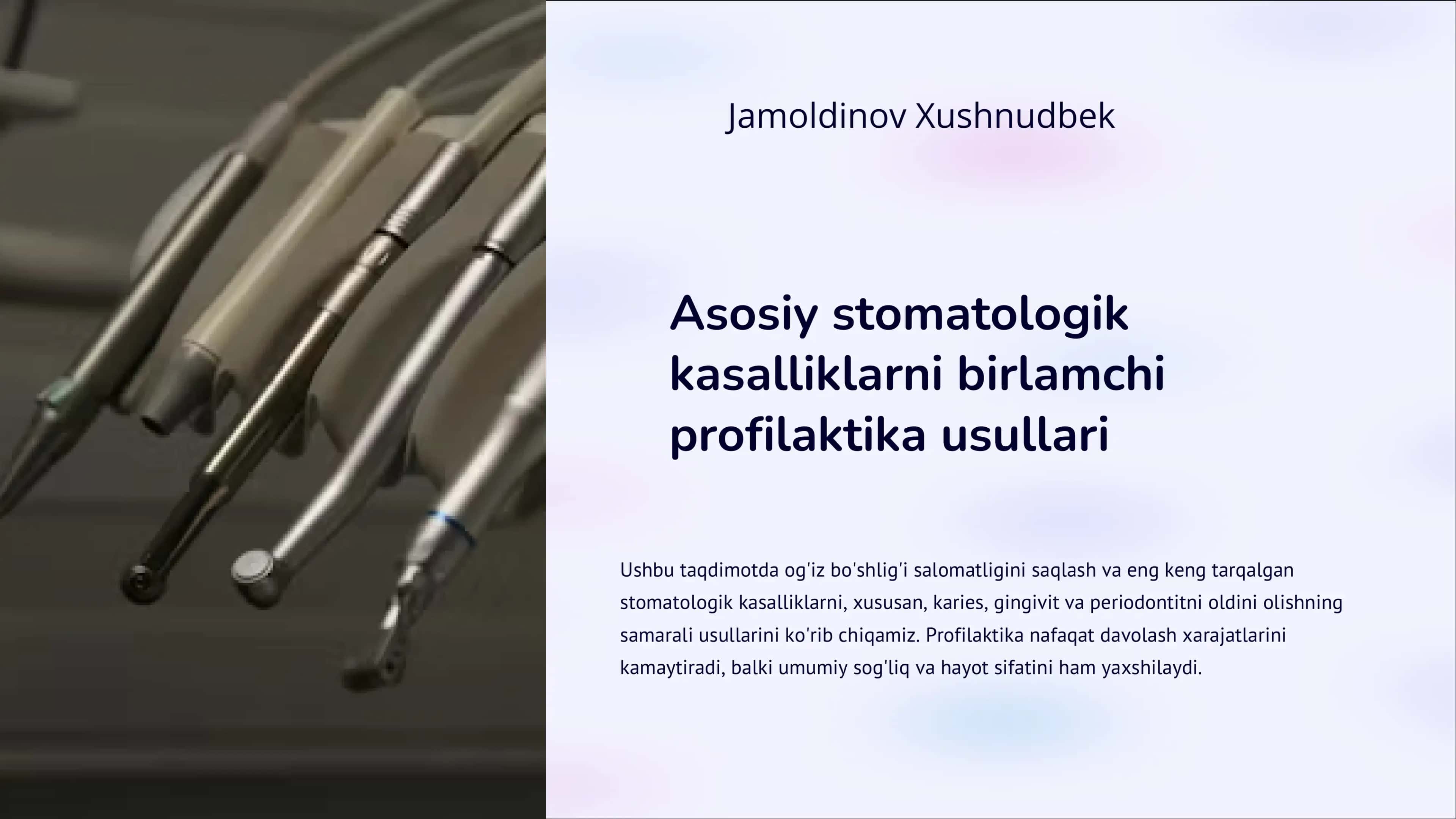 Asosiy stomatologik kasalliklarni birlamchi profilaktika usullari 1