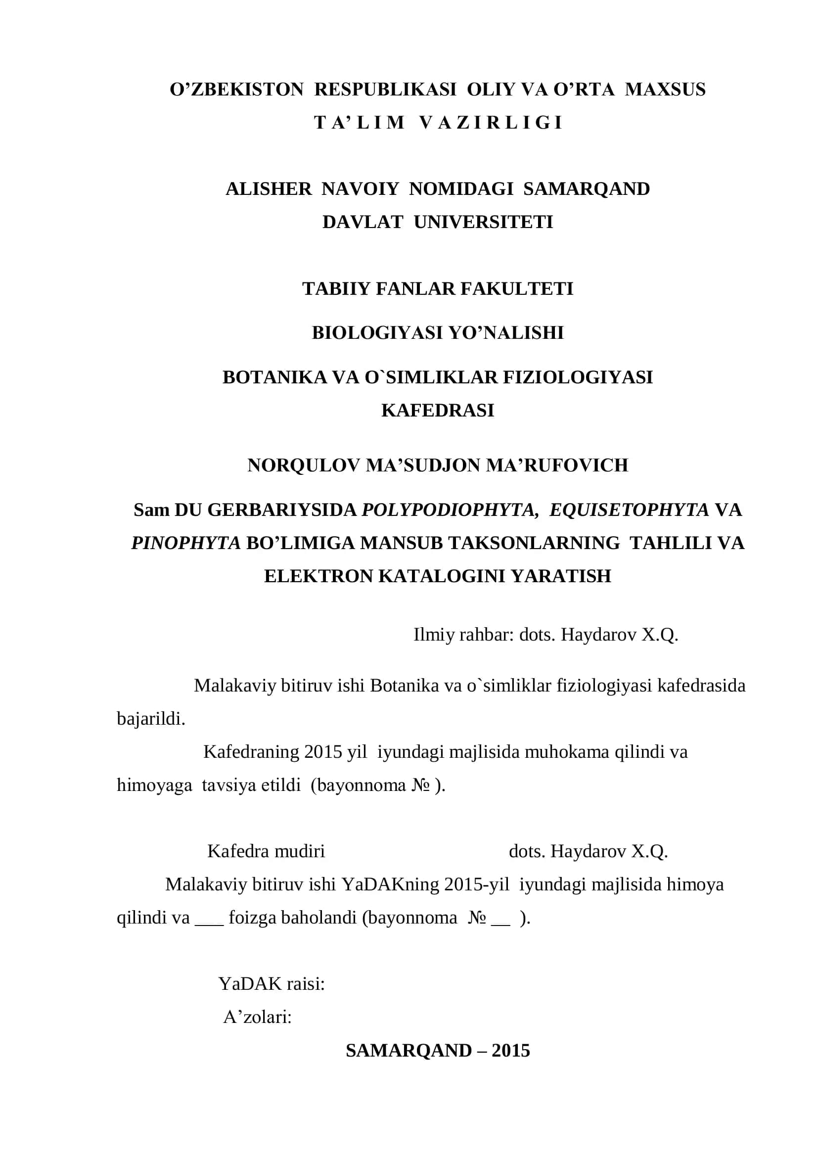POLYPODIOPHYTA, EQUISETOPHYTA VA PINOPHYTA BO’LIMIGA MANSUB TAKSONLARNING TAHLILI VA ELEKTRON KATALOGINI YARATISH 1