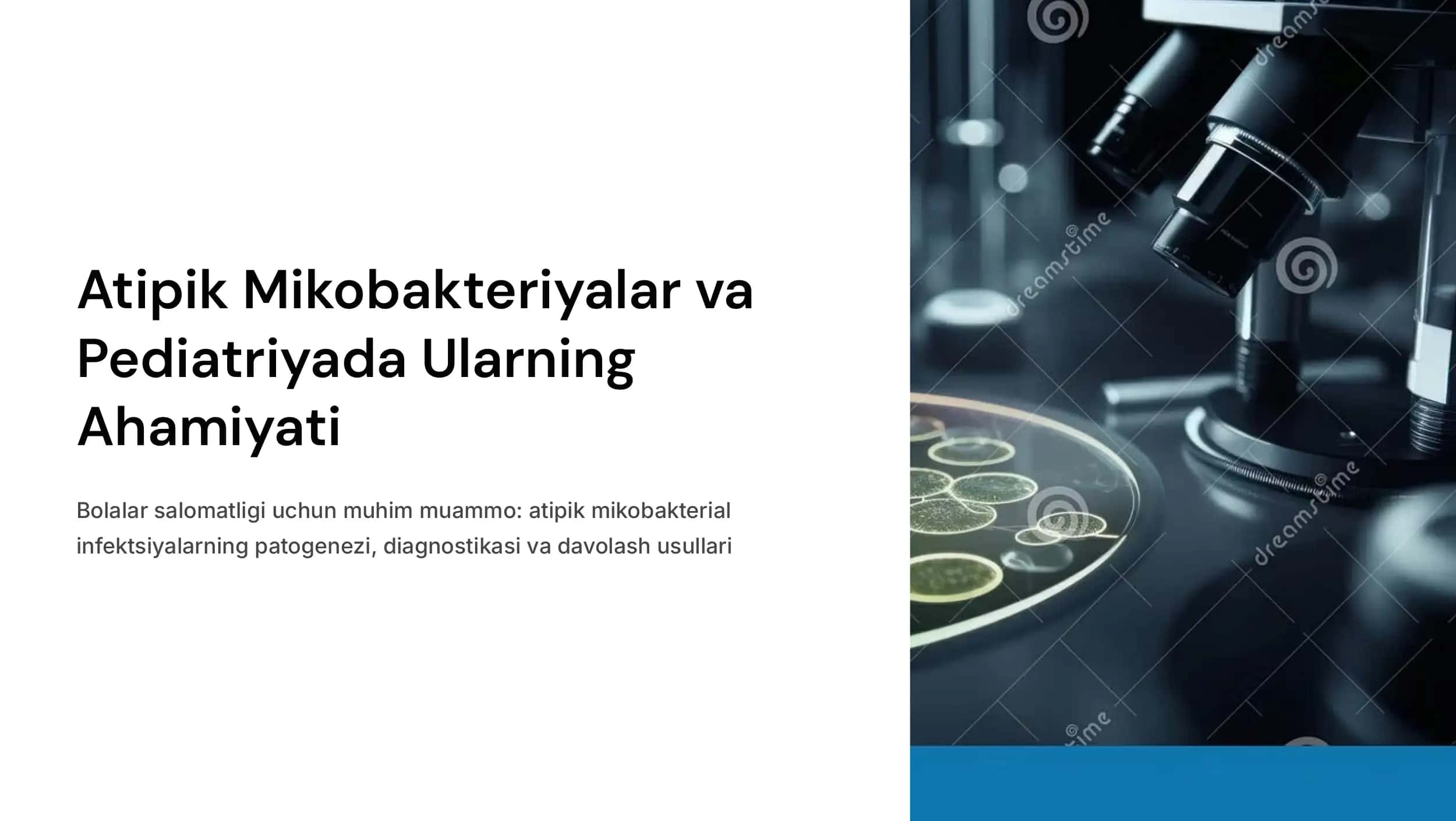 Atipik mikobakteriyalar va ularni amaliyotdagi  ahamiyati. Pediatriya amaliyotda ko'p uchraydigan  infektsiyalar qo'zg'atuvchilari, patogenez,  laboratoriya tashxisi. 1