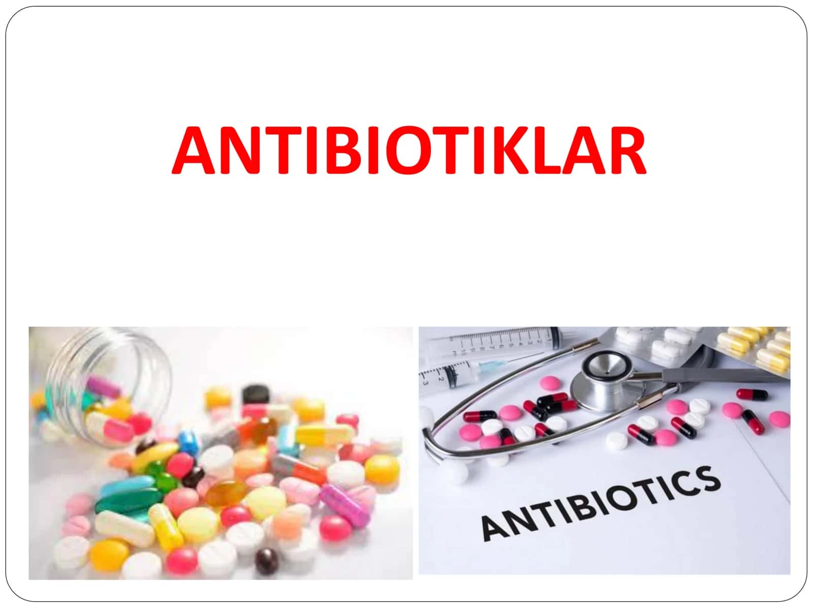 ANTIBIOTIKLAR 1