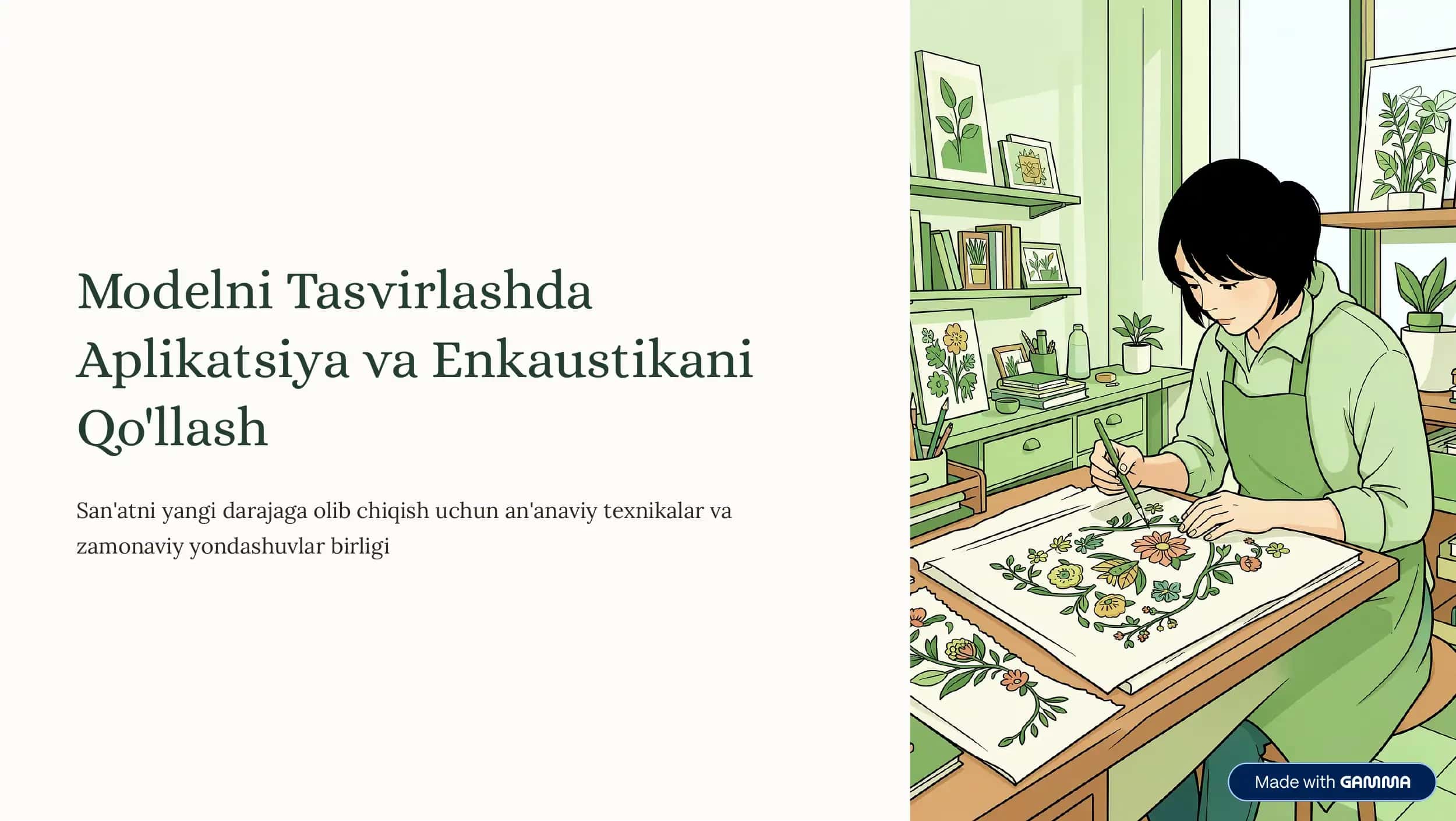 Modelni Tasvirlashda Aplikatsiya va Enkaustikani Qo'llash 1