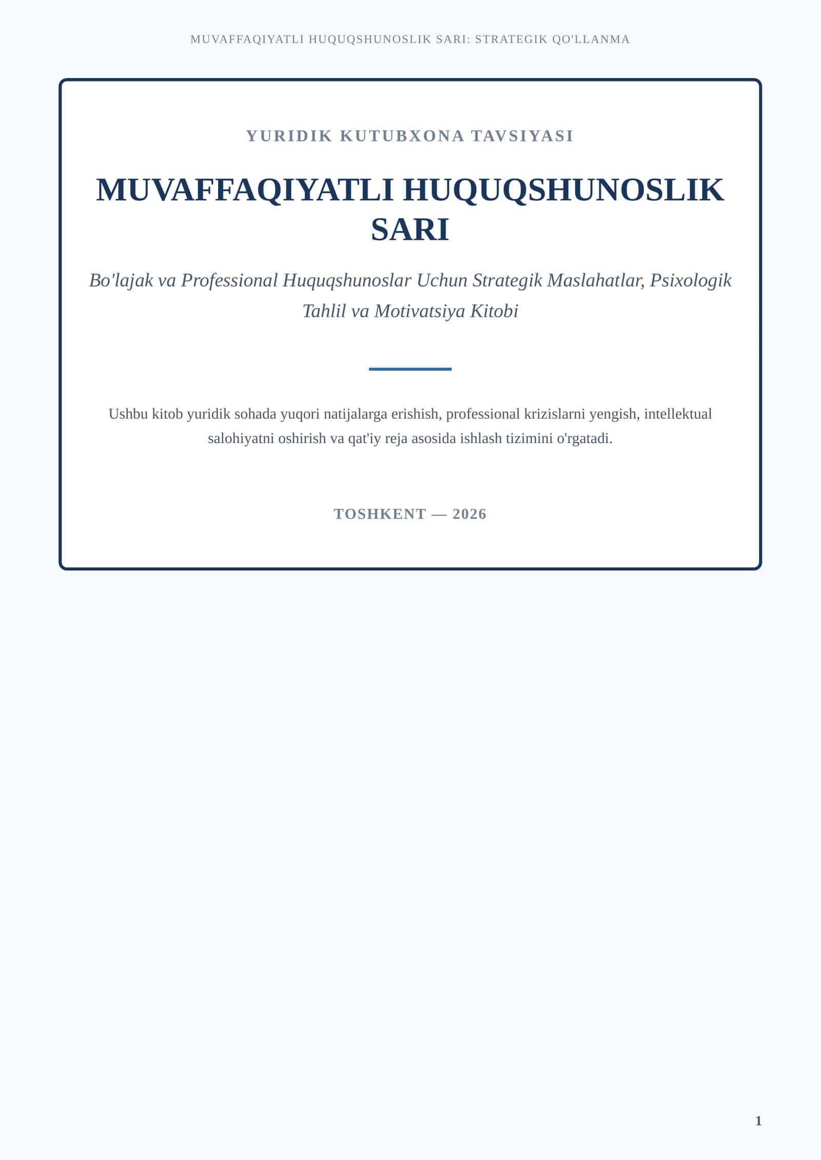 MUVAFFAQIYATLI HUQUQSHUNOSLIK SARI: STRATEGIK QO'LLANMA 1