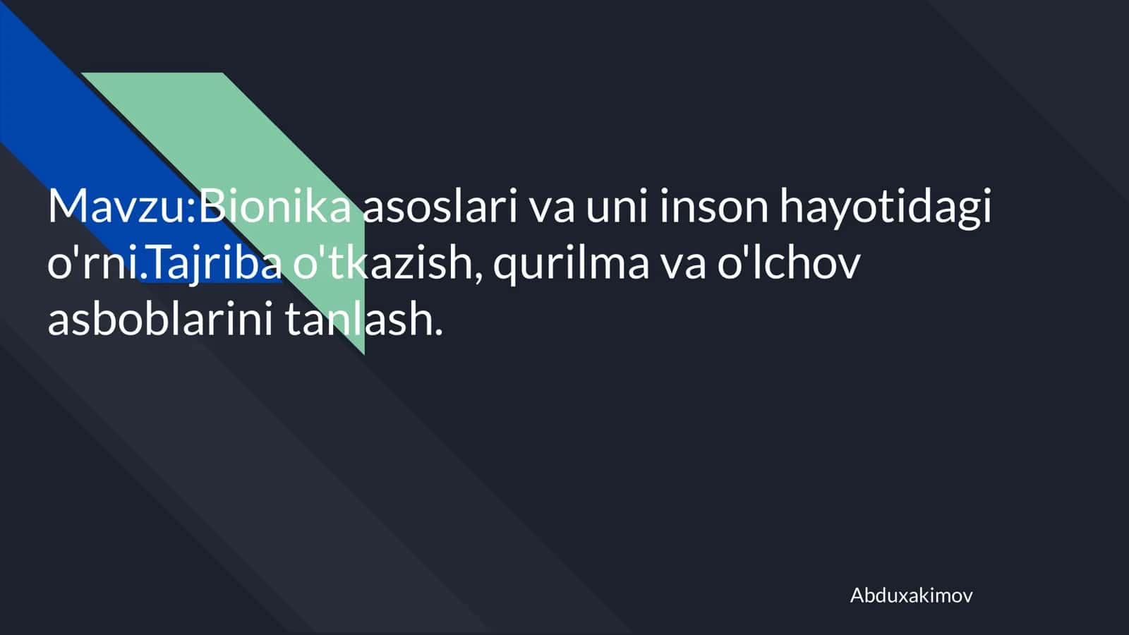 Bionika asoslari va uni inson hayotidagi o'rni 1