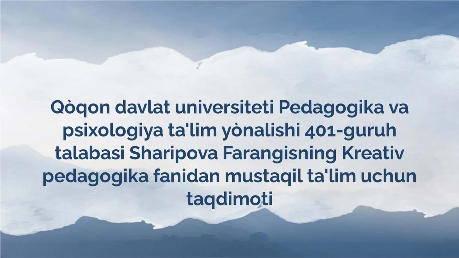Kreativ pedagogika fanidan mustaqil ta'lim 1