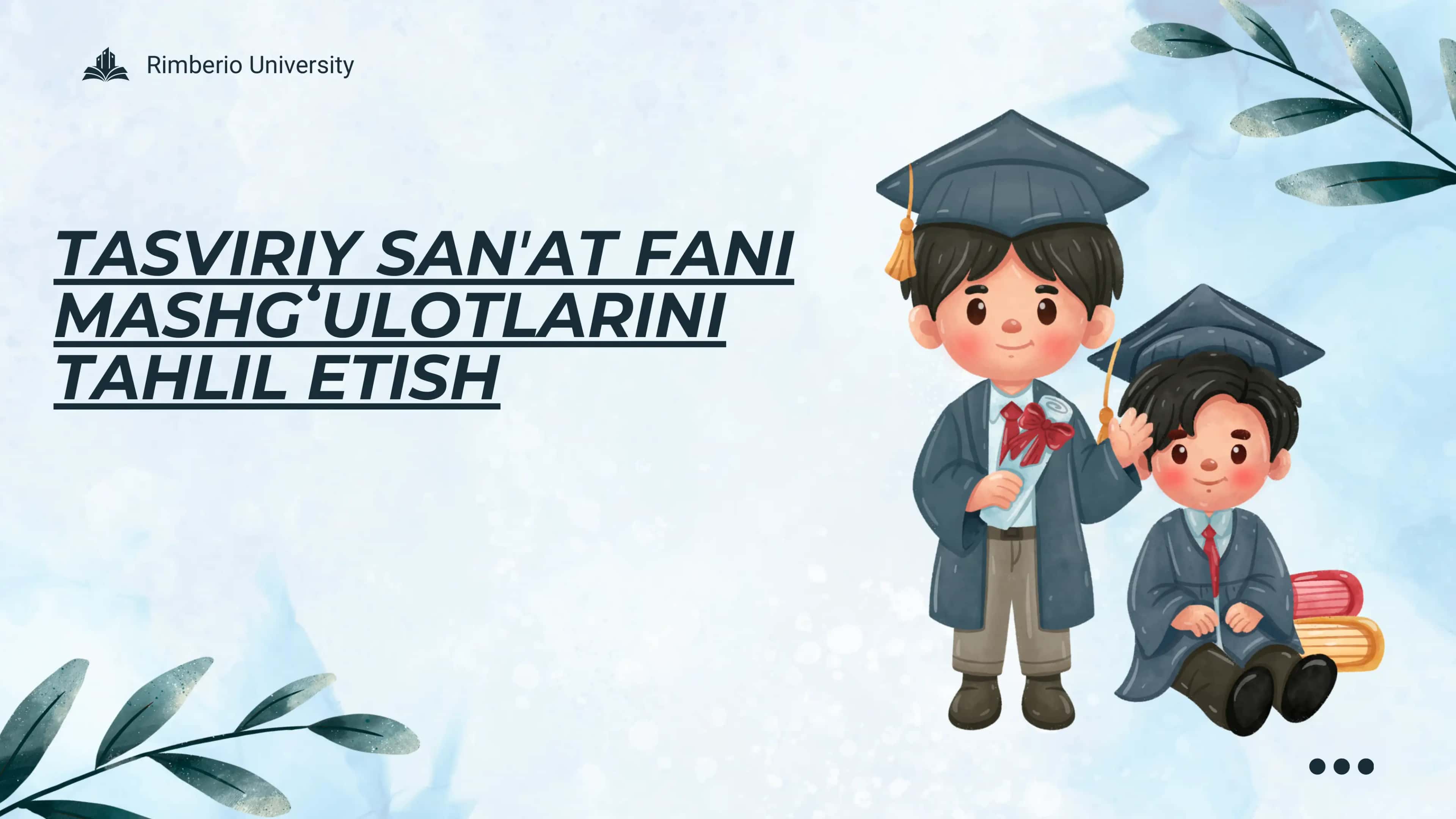 Tasviriy sanʼat fani mashgʻulotlarini tashkil etish 1