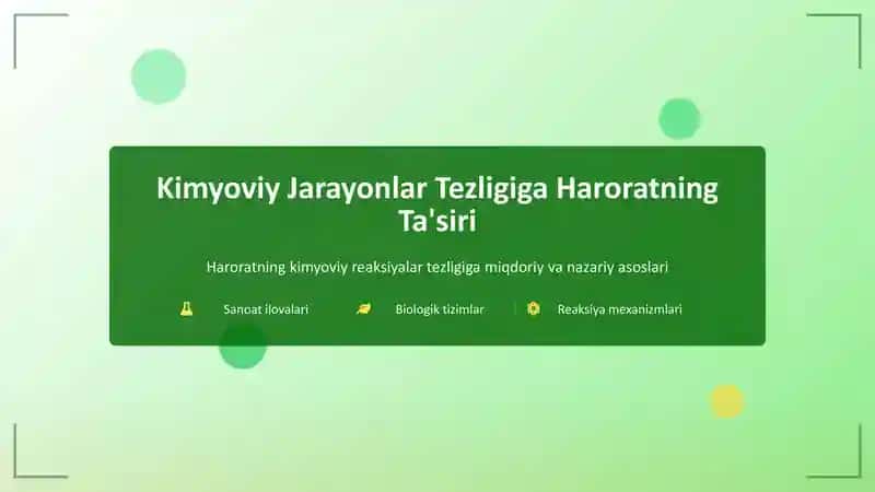 Kimyoviy Jarayonlar Tezligiga Haroratning Ta'siri