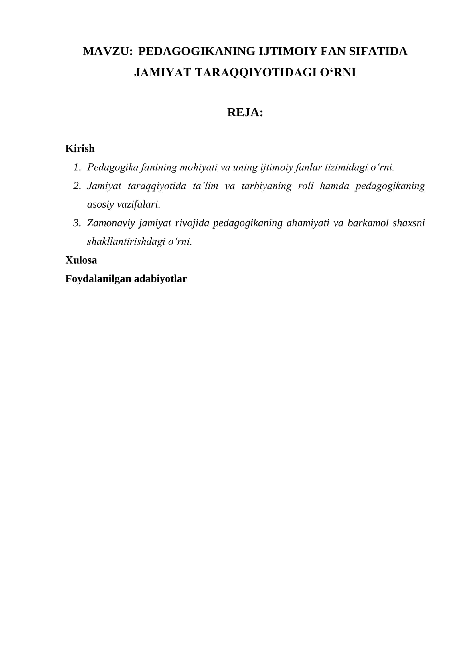 PEDAGOGIKANING IJTIMOIY FAN SIFATIDA JAMIYAT TARAQQIYOTIDAGI O‘RNI 1