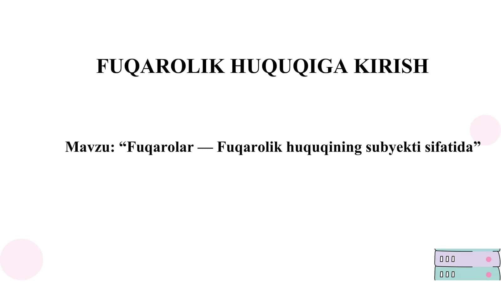 Fuqarolik huquqiga kirish 1