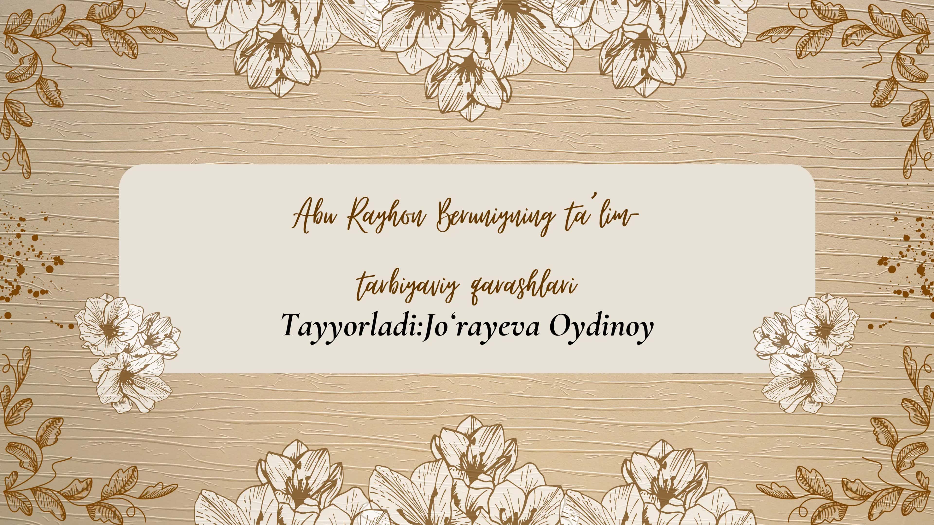 Abu Rayhon Beruniyning ta’lim-tarbiyaviy qarashlari 1