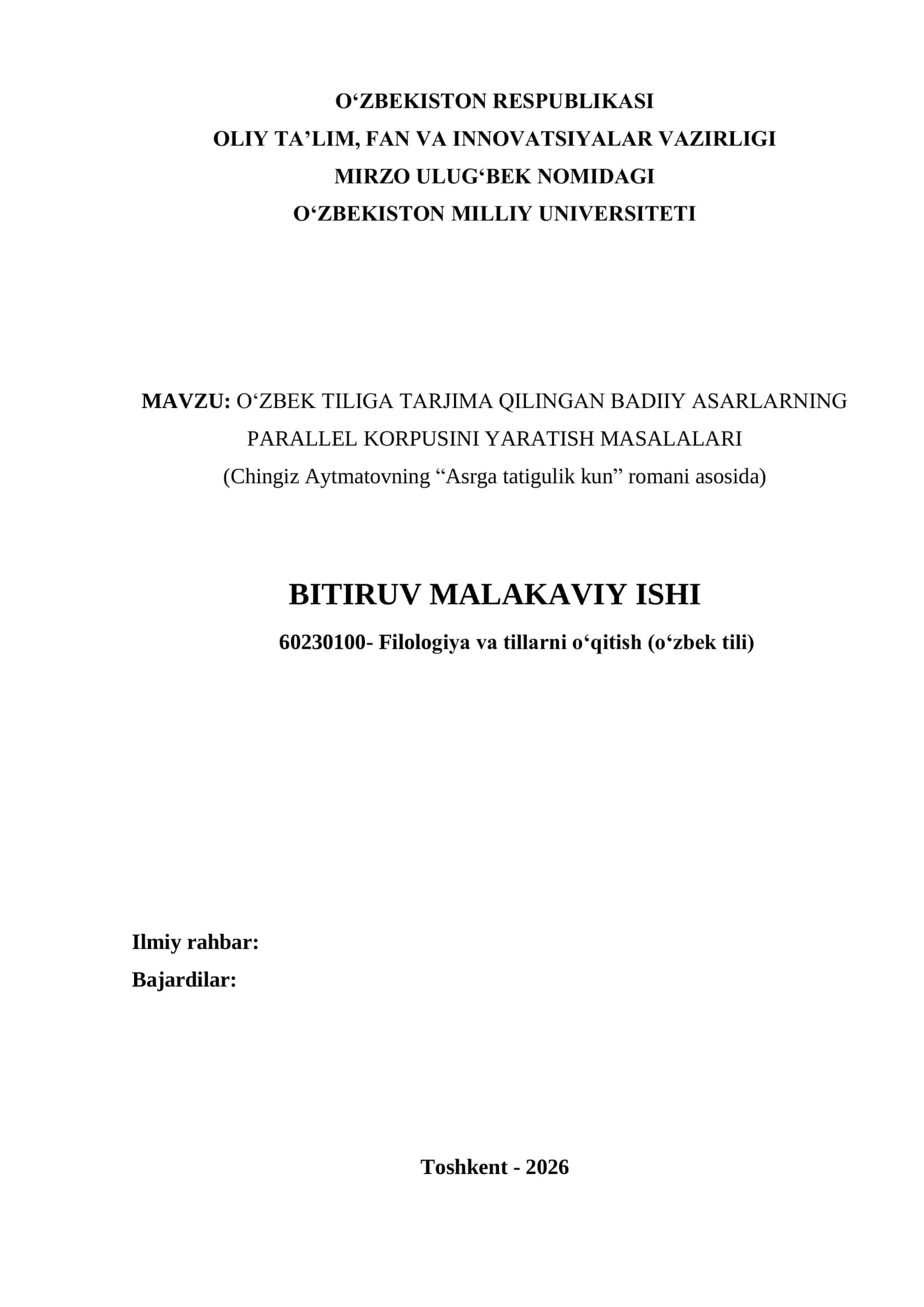 O‘ZBEK TILIGA TARJIMA QILINGAN BADIIY ASARLARNING PARALLEL KORPUSINI YARATISH MASALALARI   (Chingiz Aytmatovning “Asrga tatigulik kun” romani asosida) 1