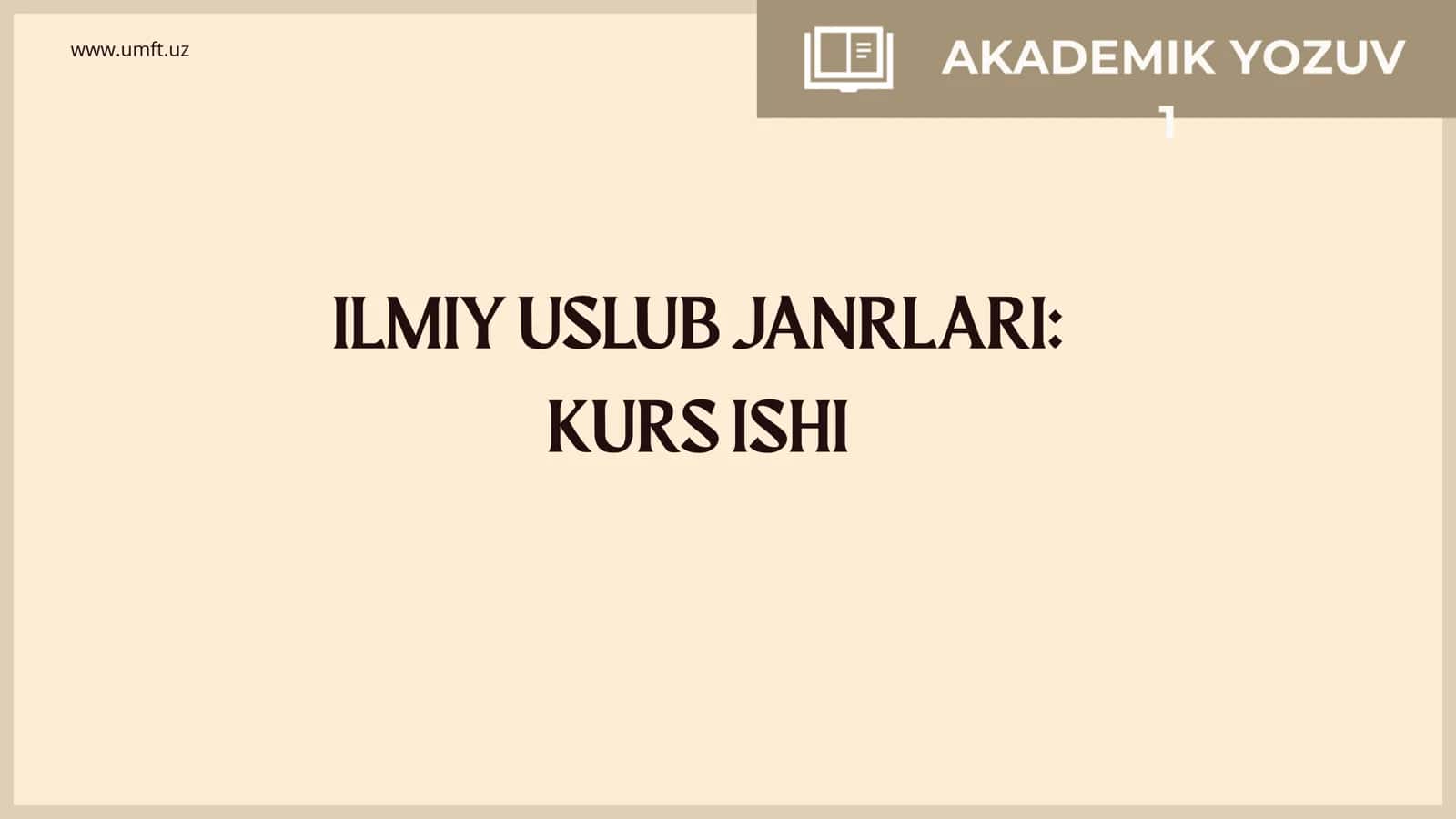 ILMIY USLUB JANRLARI KURS ISHI 1