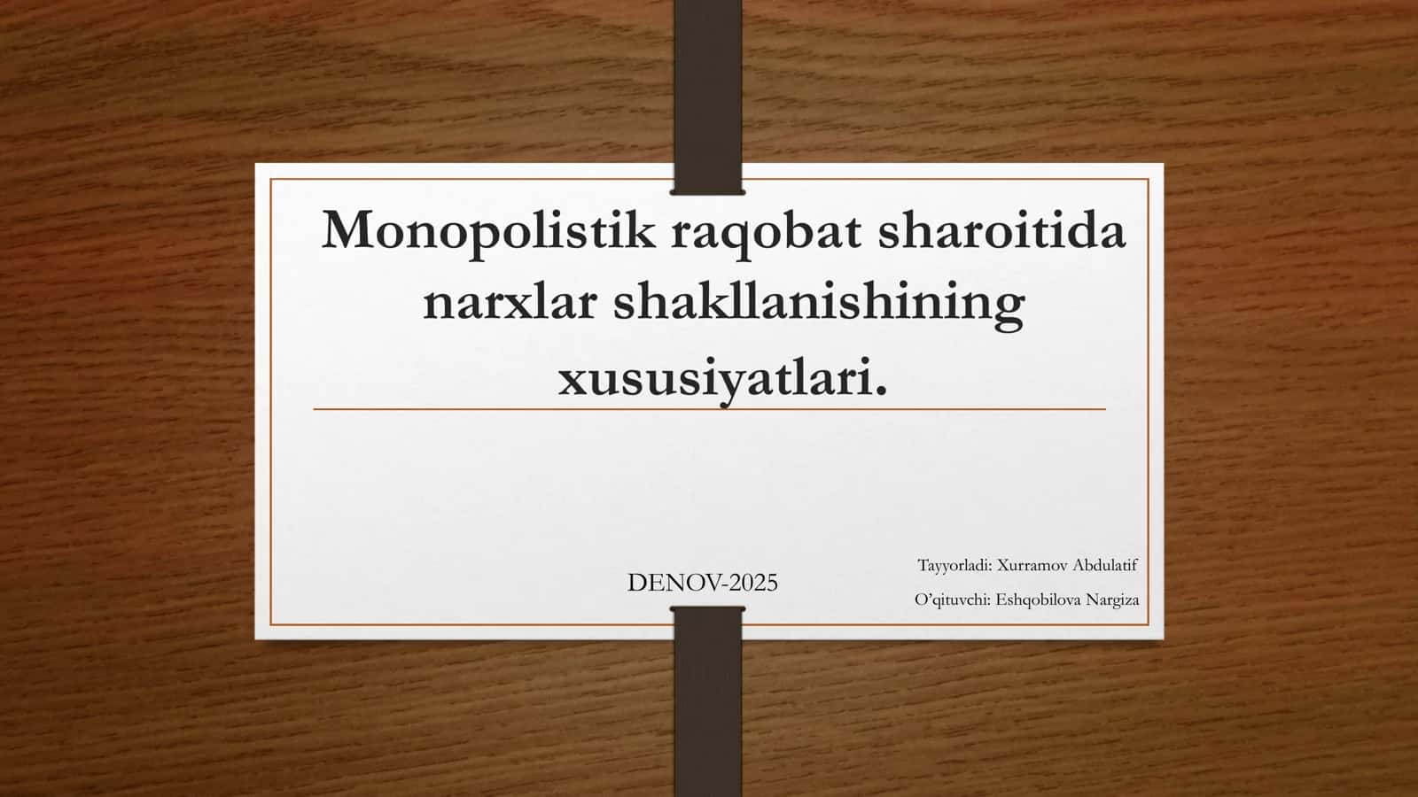 Monopolistik raqobat sharoitida narxlar shakllanishining xususiyatlari 1