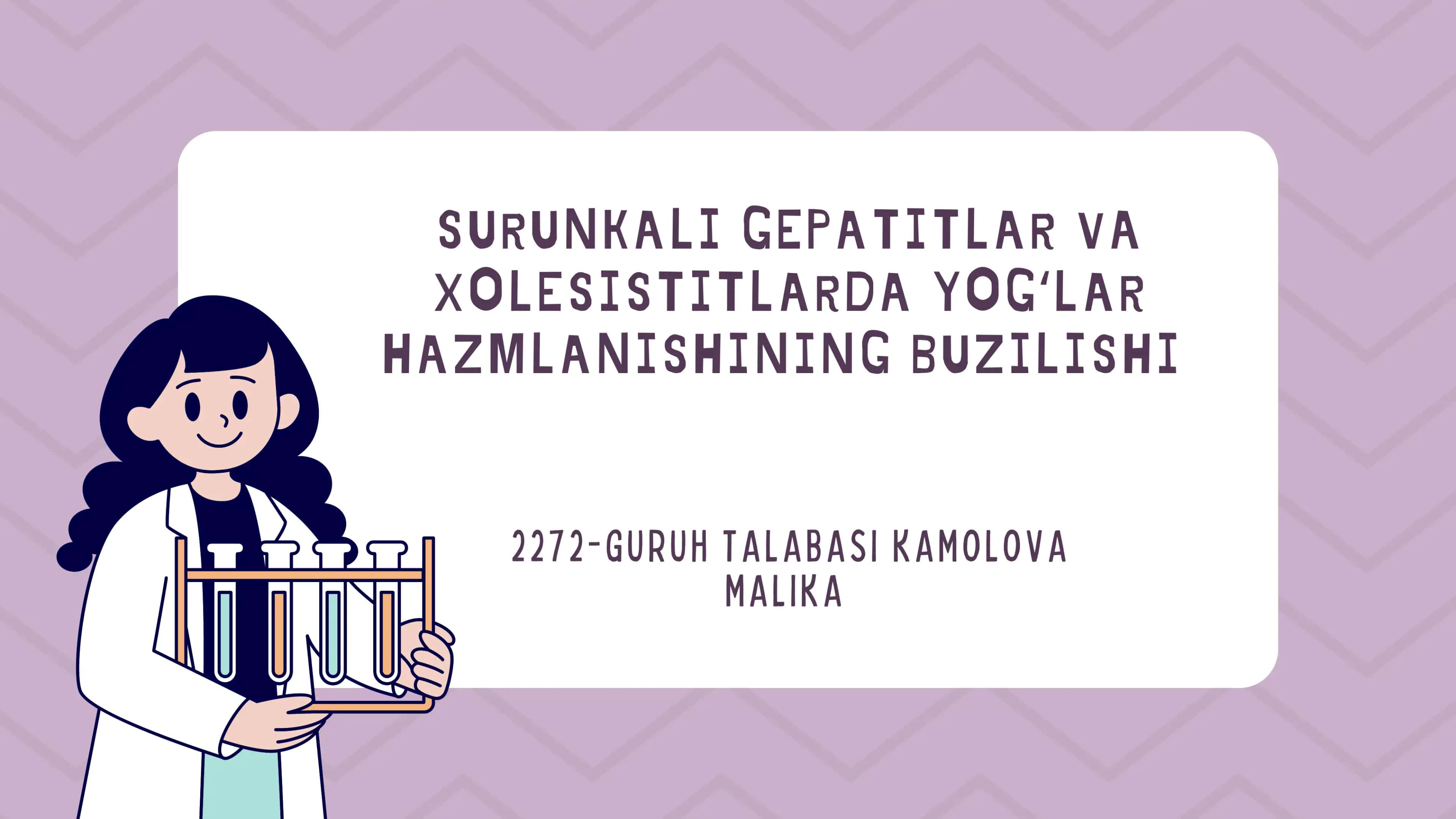 SURUNKALI GEPATITLAR VA XOLESISTITLARDA YOGʻLAR HAZMLANISHINING BUZILISHI 1