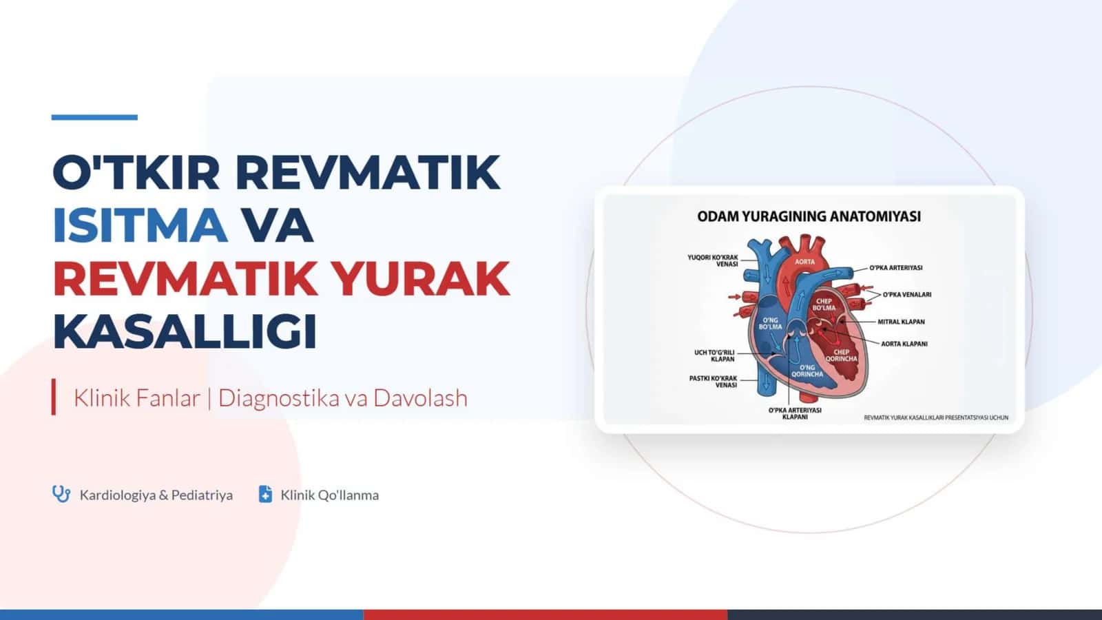 O'tkir revmatik isitma va revmatik yurak kasalliklari 1