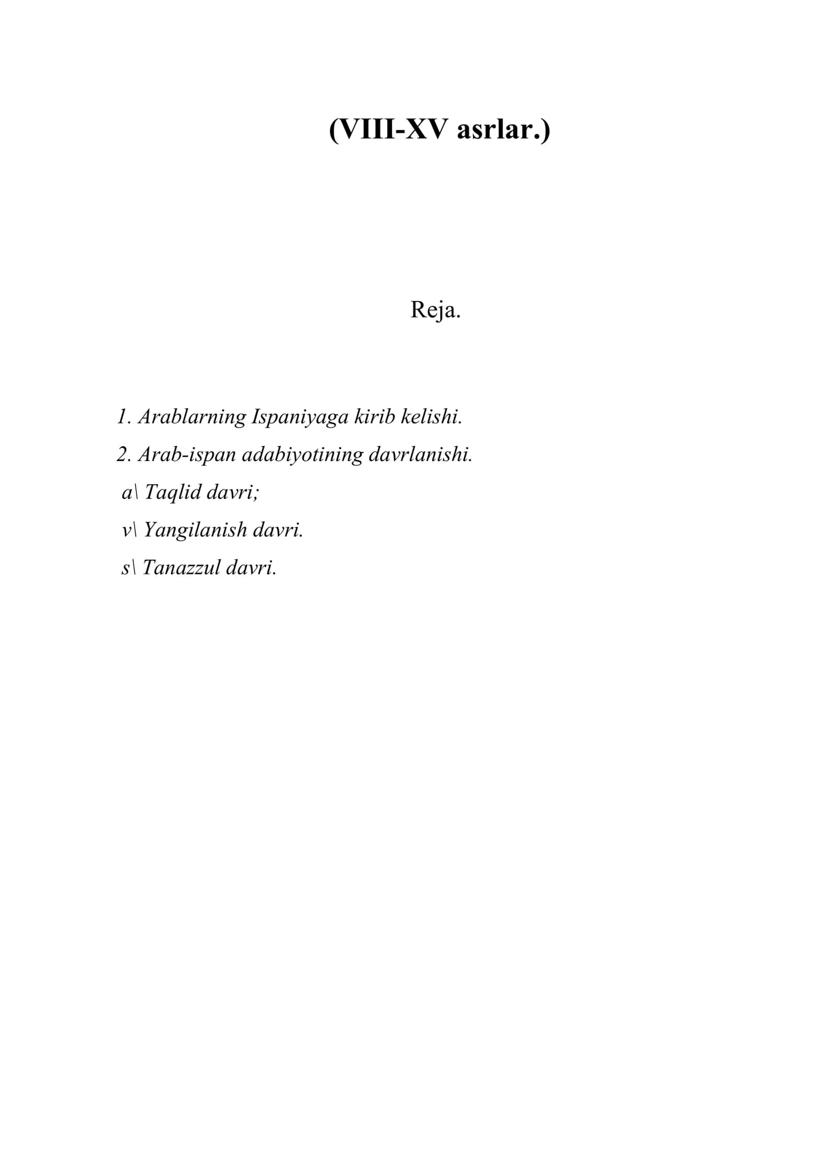 Arab-ispan adabiyotining davrlanishi 1