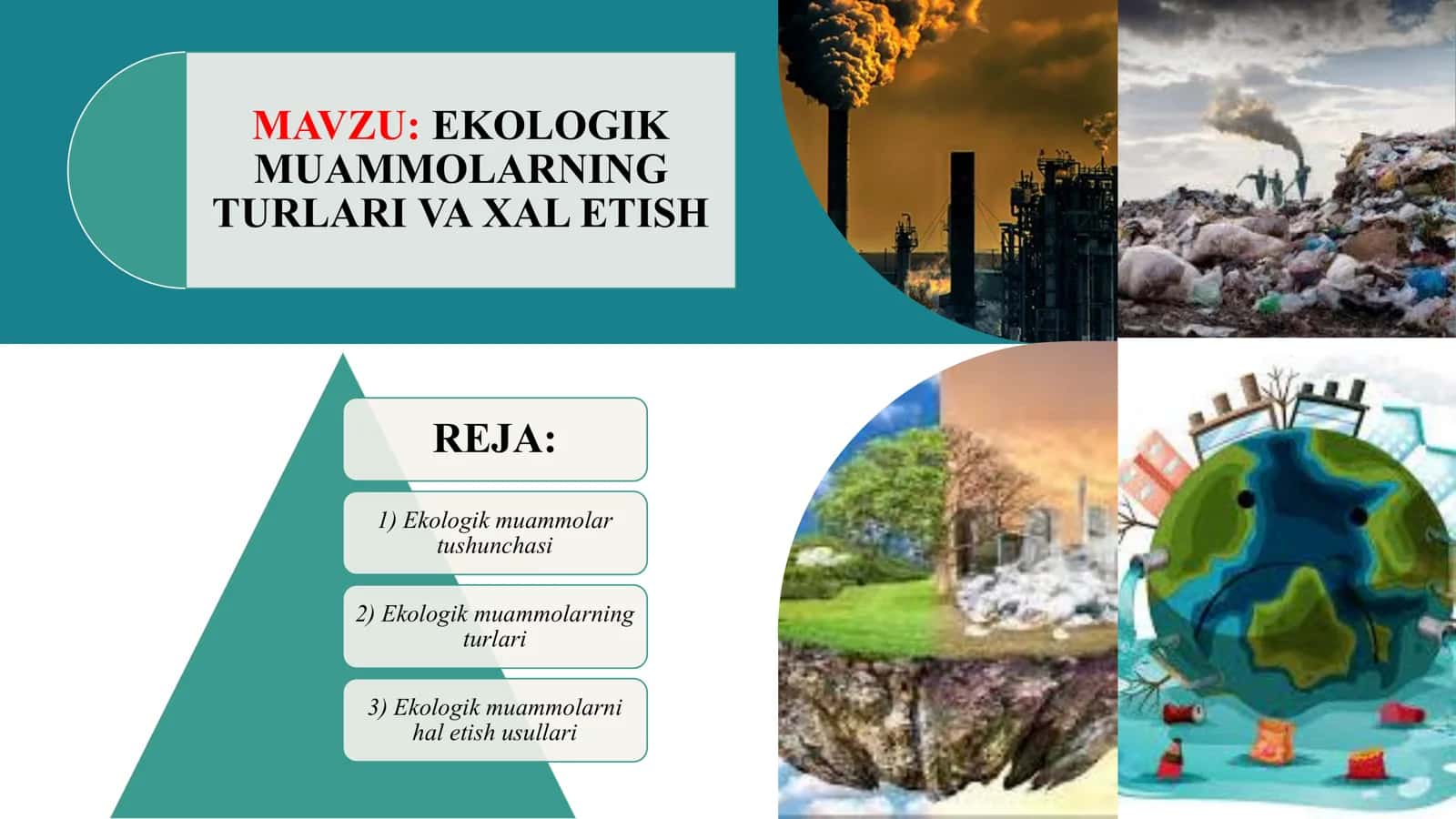 EKOLOGIK MUAMMOLARNING TURLARI VA XAL ETISH 1