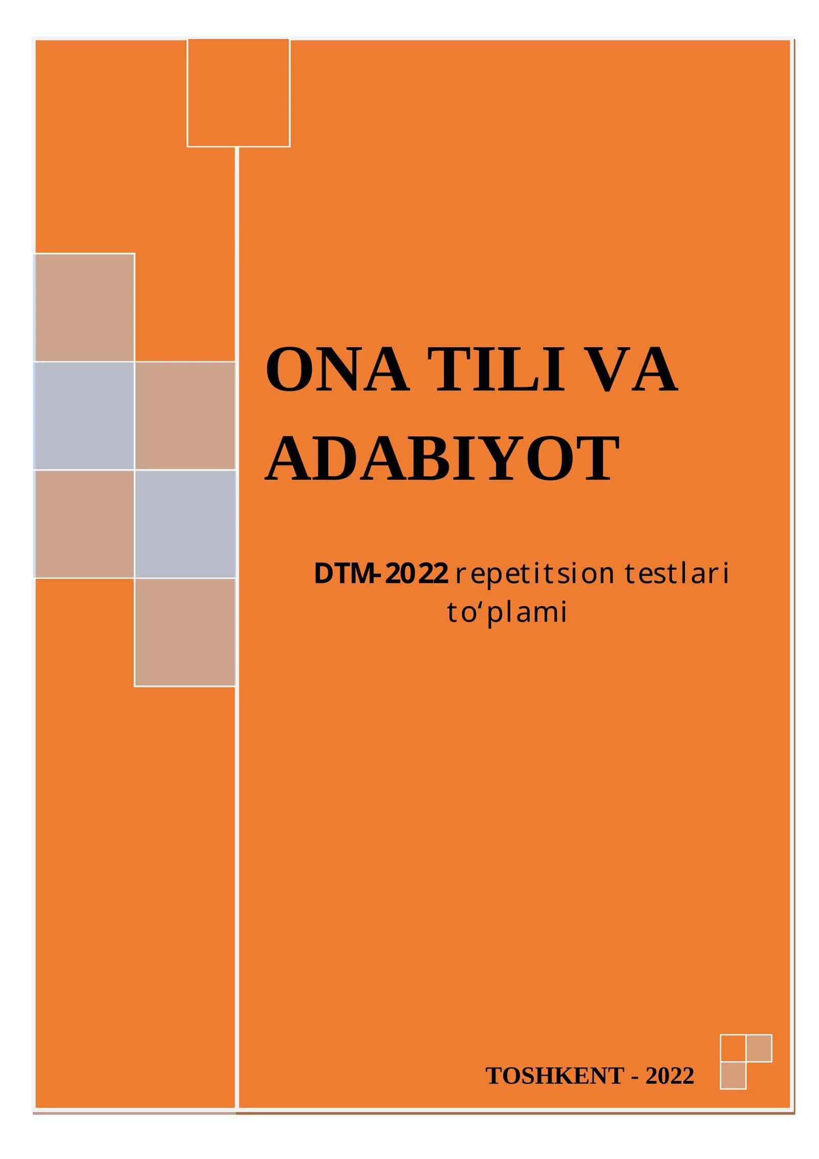 ONA TILI VA ADABIYOT DTM-2022 repetitsion testlari to‘plami 1