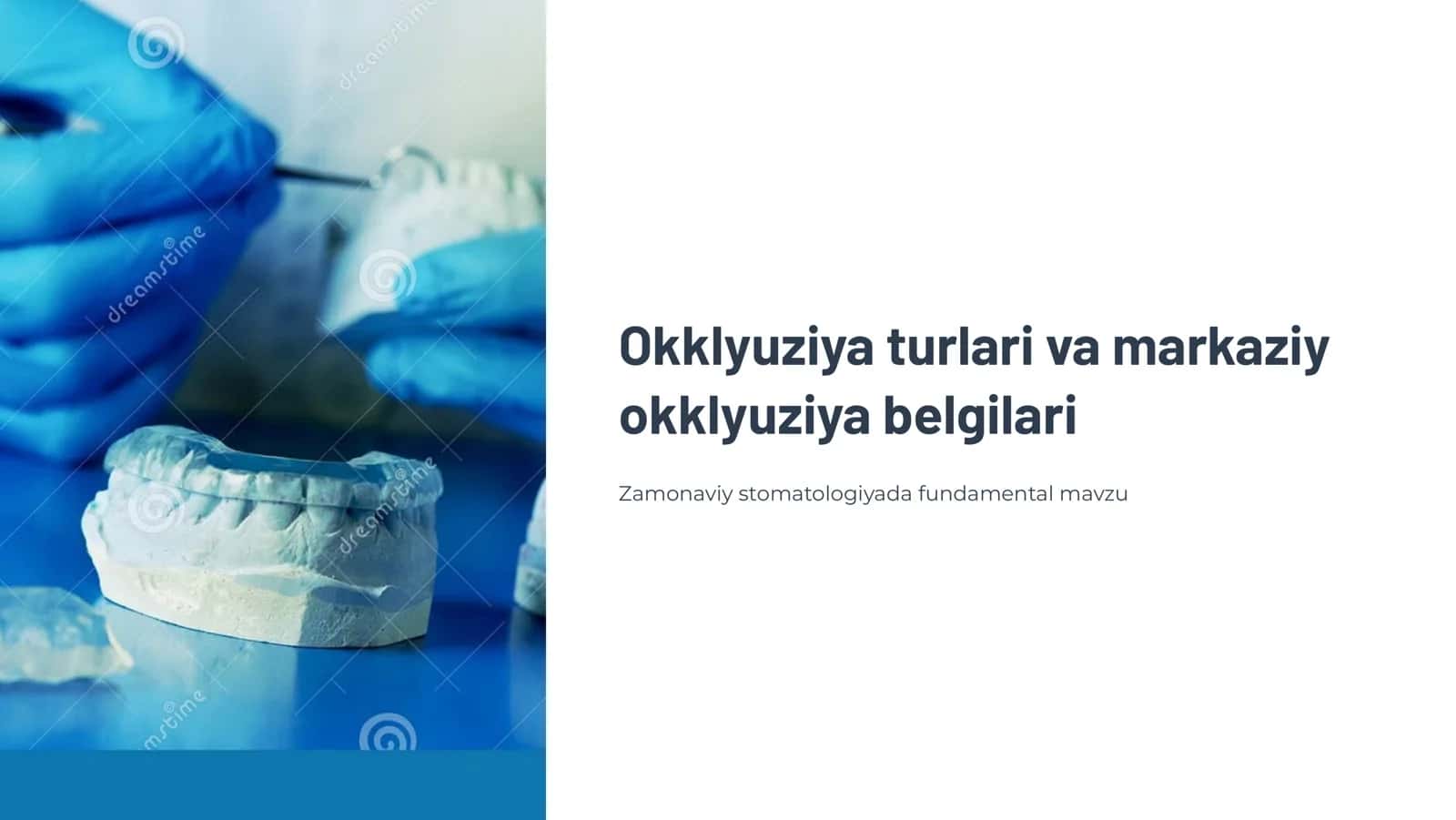 Okklyuziya turlari. Markaziy okklyuziya belgilari. 1