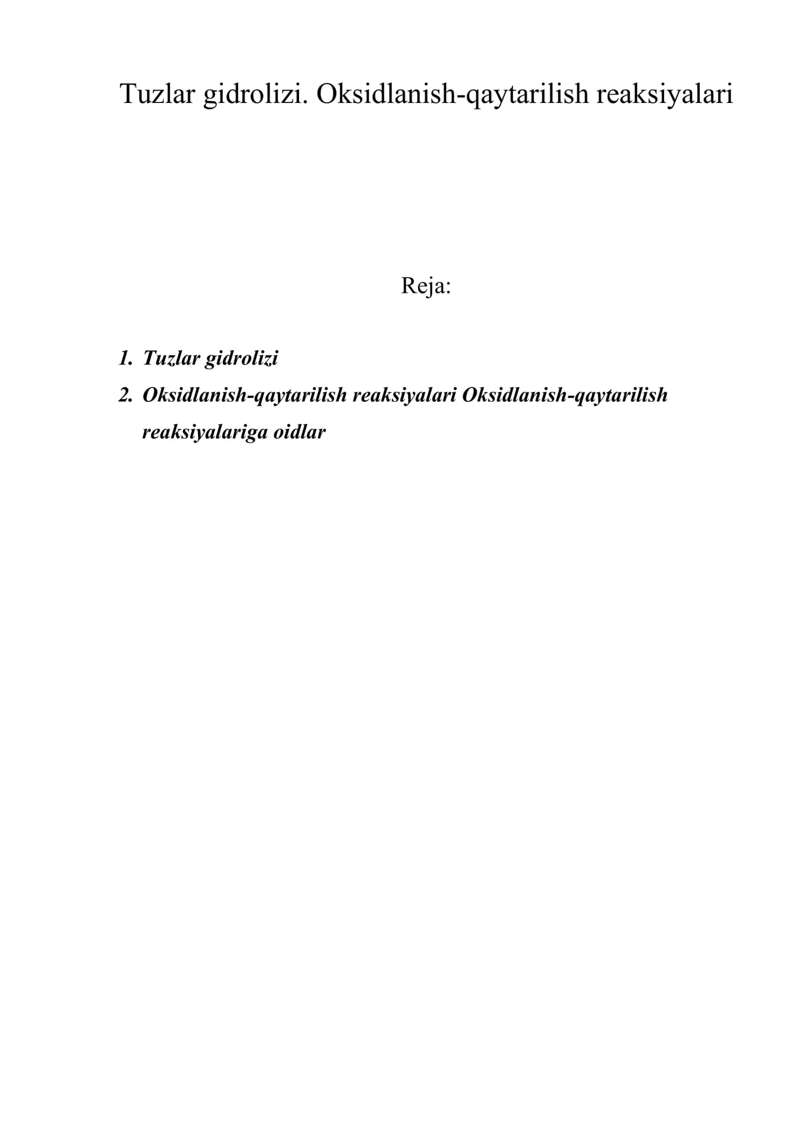 Tuzlar gidrolizi. Oksidlanish-qaytarilish reaksiyalari 1