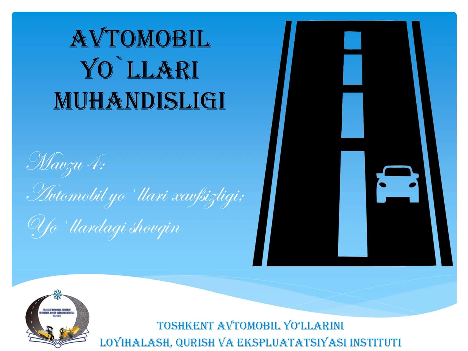 Avtomobil yo`llari xavfsizligi; Yo`llardagi shovqin 1