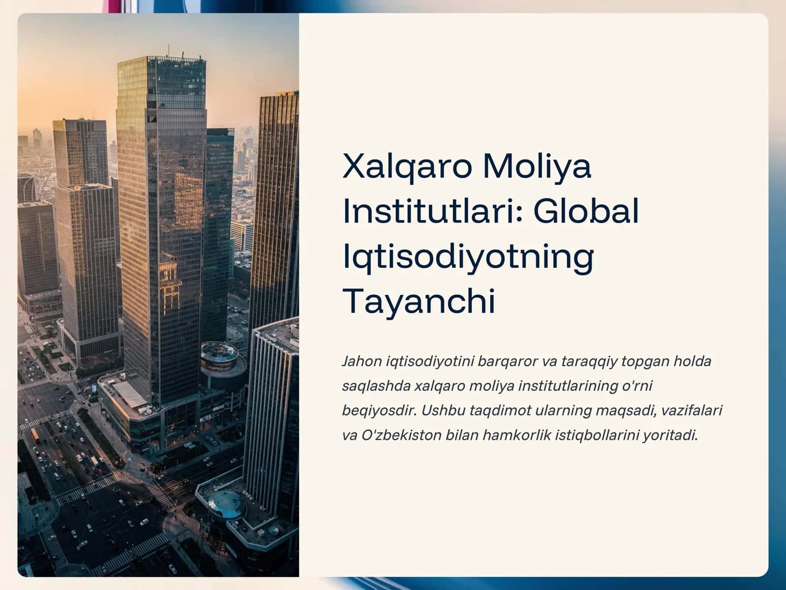 Jahon Iqtisodiyotida Xalqaro Moliya Institutlarining O'rni 1