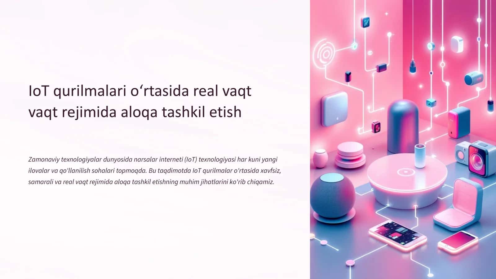 IoT qurilmalari o‘rtasida real vaqt rejimida aloqa tashkil etish 1