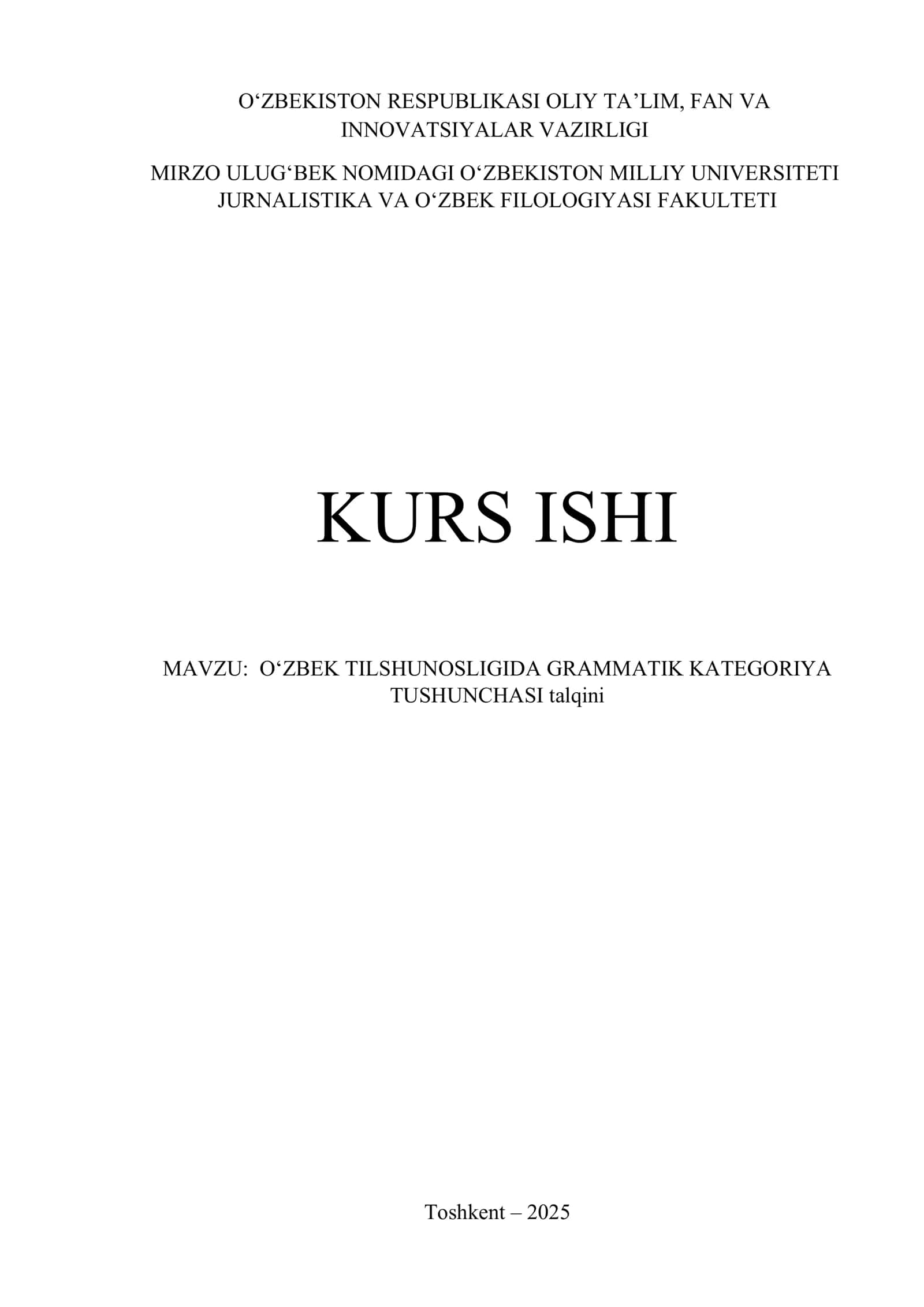 O‘ZBEK TILSHUNOSLIGIDA GRAMMATIK KATEGORIYA TUSHUNCHASI talqini 1