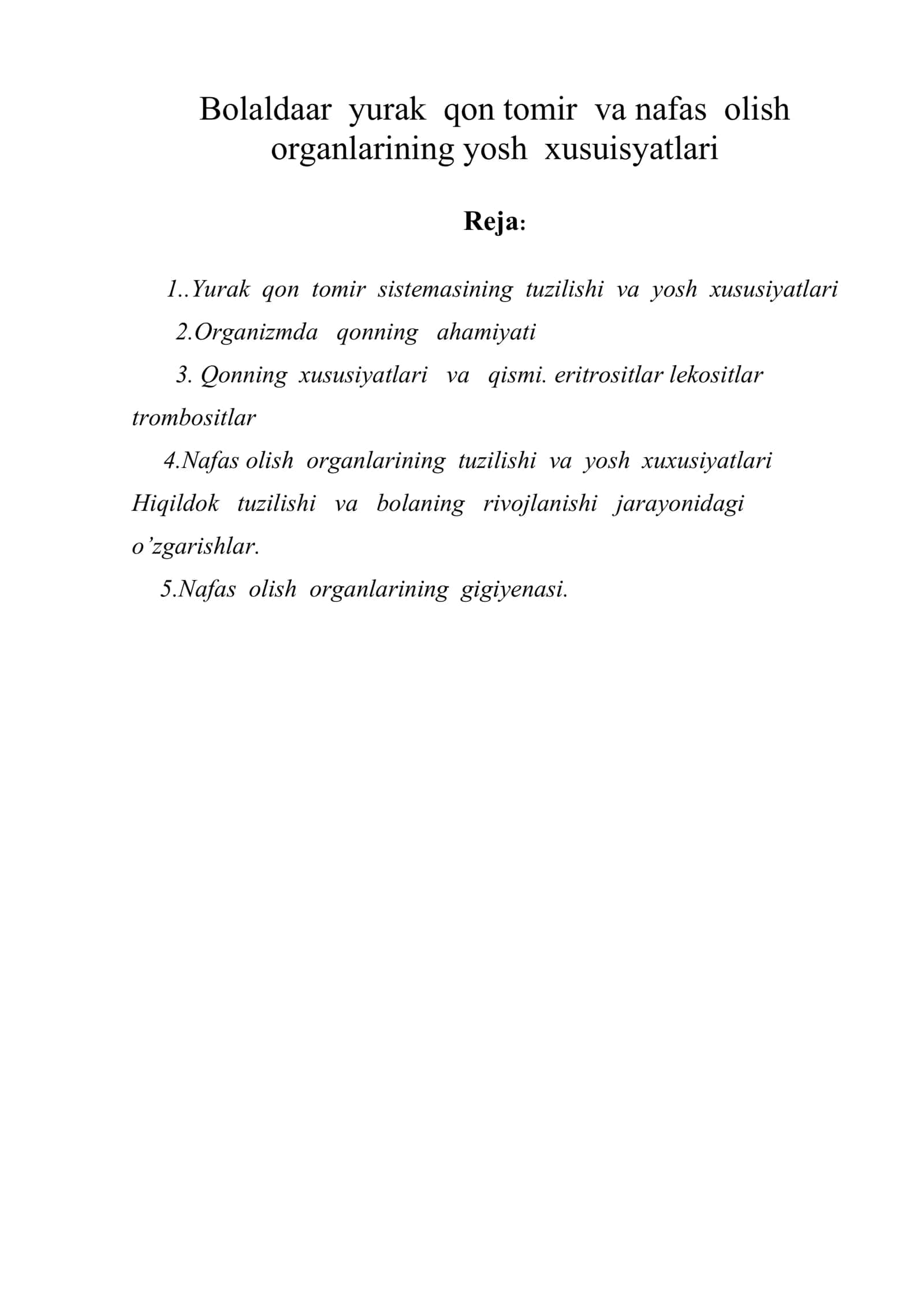 Bolaldaar yurak qon tomir va nafas olish organlarining yosh xusuisyatlari 1