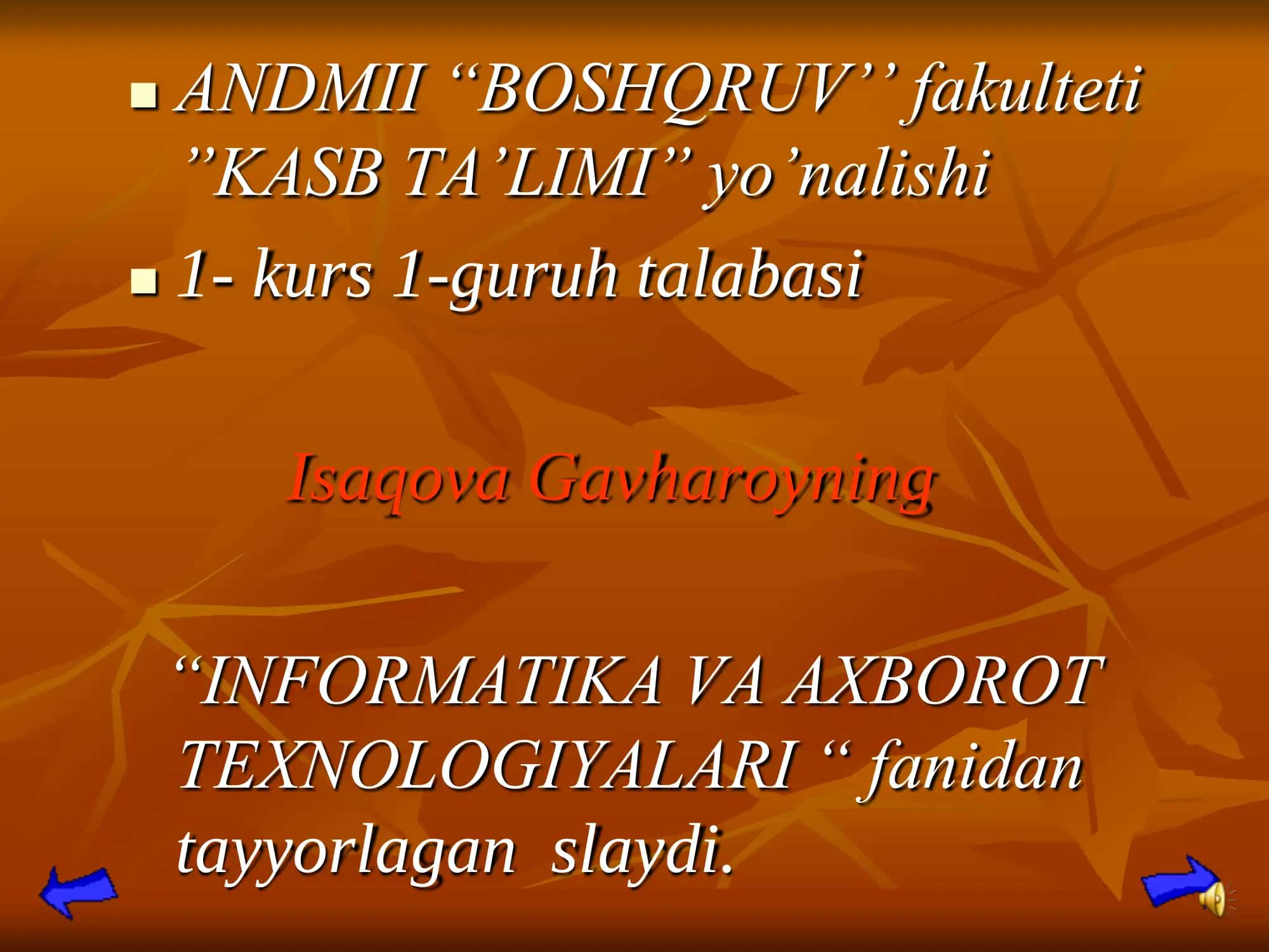 "INFORMATIKA VA AXBOROT TEXNOLOGIYALARI" slaydi 1