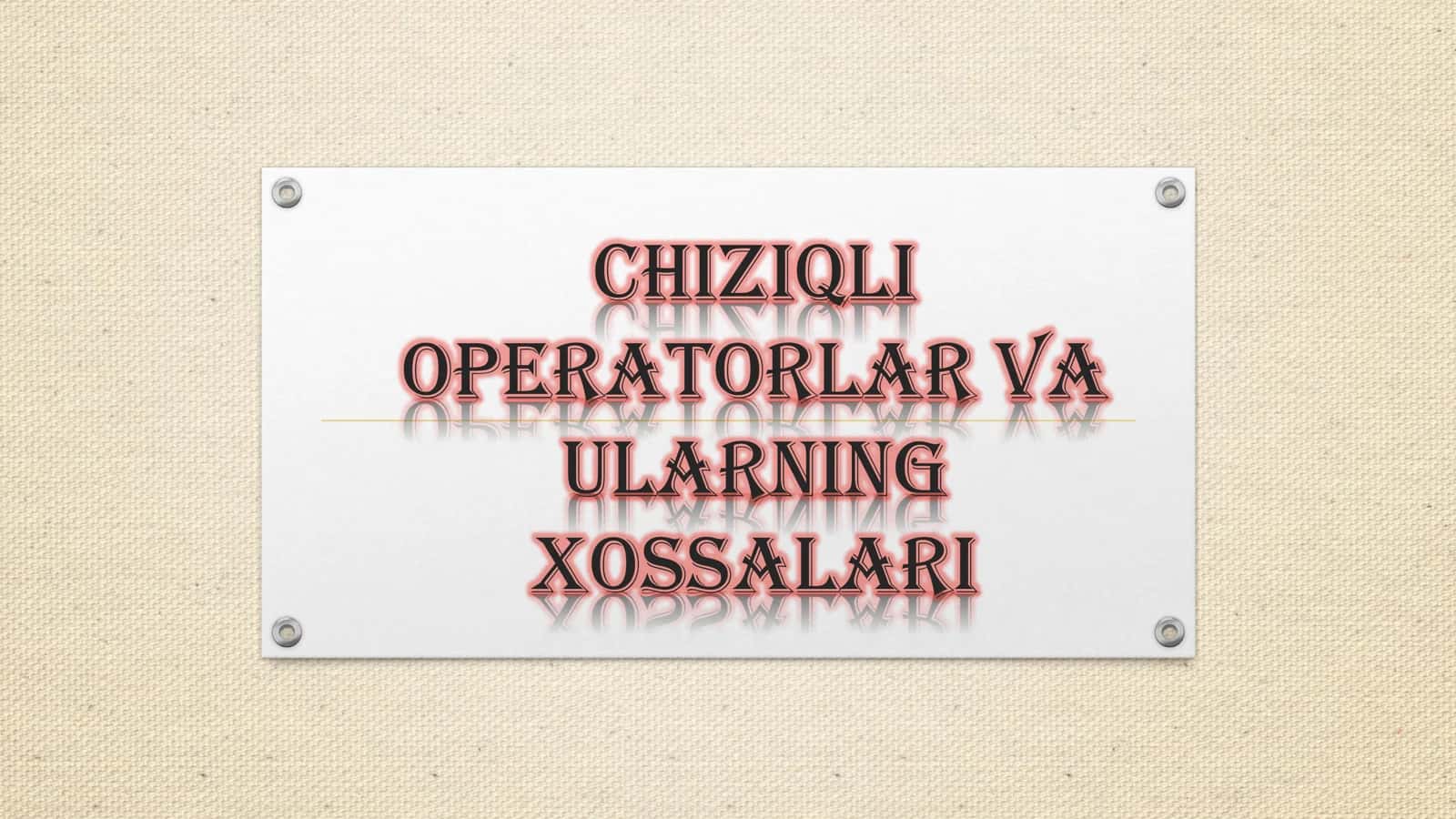 Chiziqli operatorlar va ularning xossalari 1