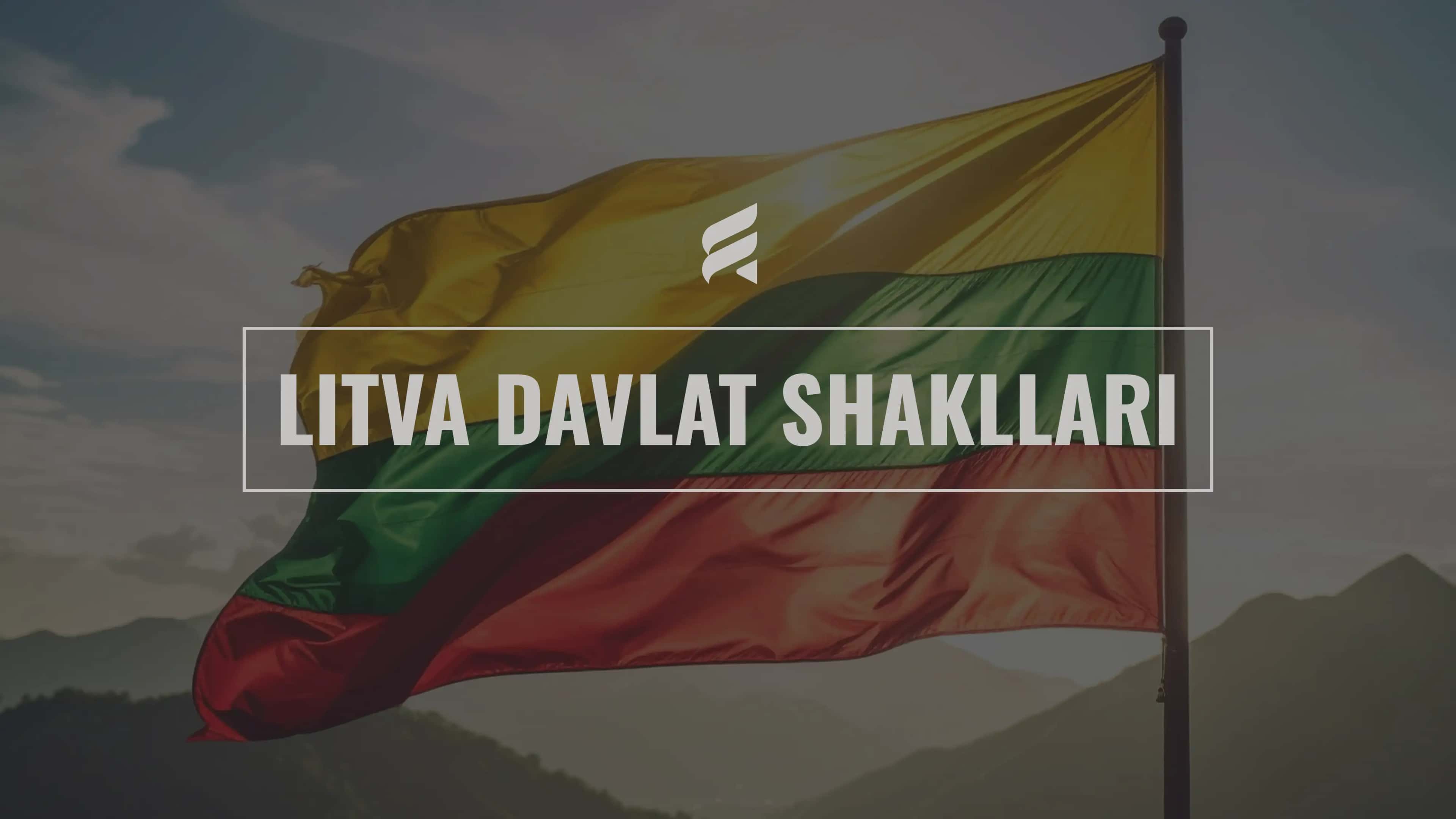 Litva Respublikasi davlat shakllari 1