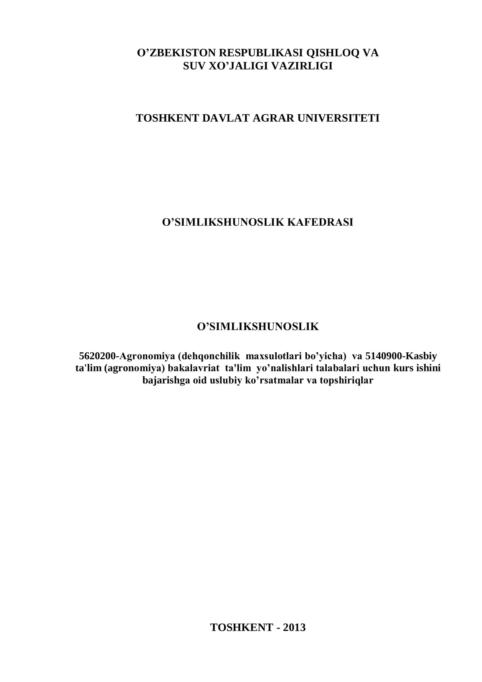 Uslubiy ko’rsatma 5620200-Agronomiya va 5140900-Kasbiy ta'lim (agronomiya) bakalavriat ta'lim yo’nalishlari talabalari uchun 1
