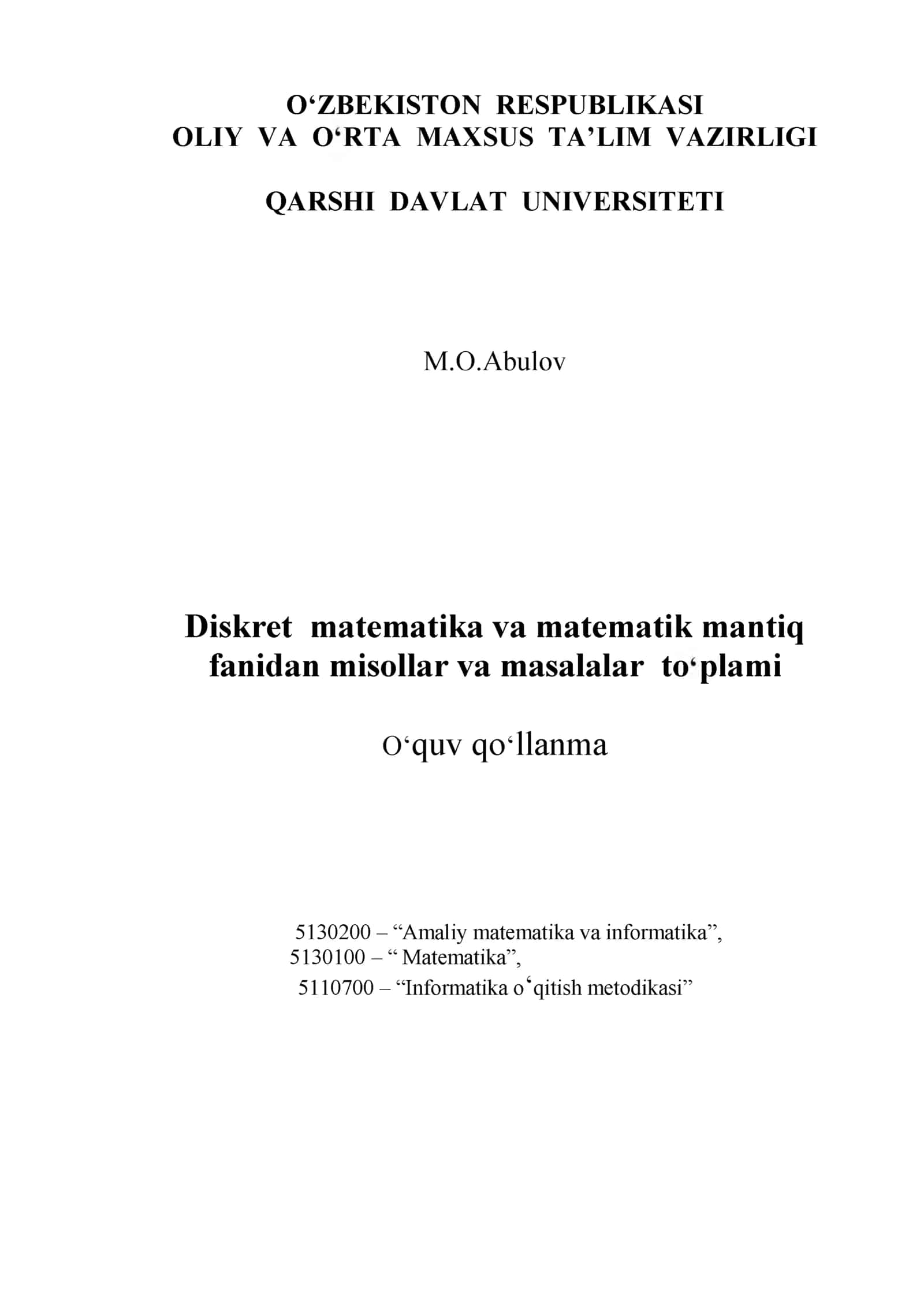 Diskret matematika va matematik mantiq fanidan misollar va masalalar toplami 1