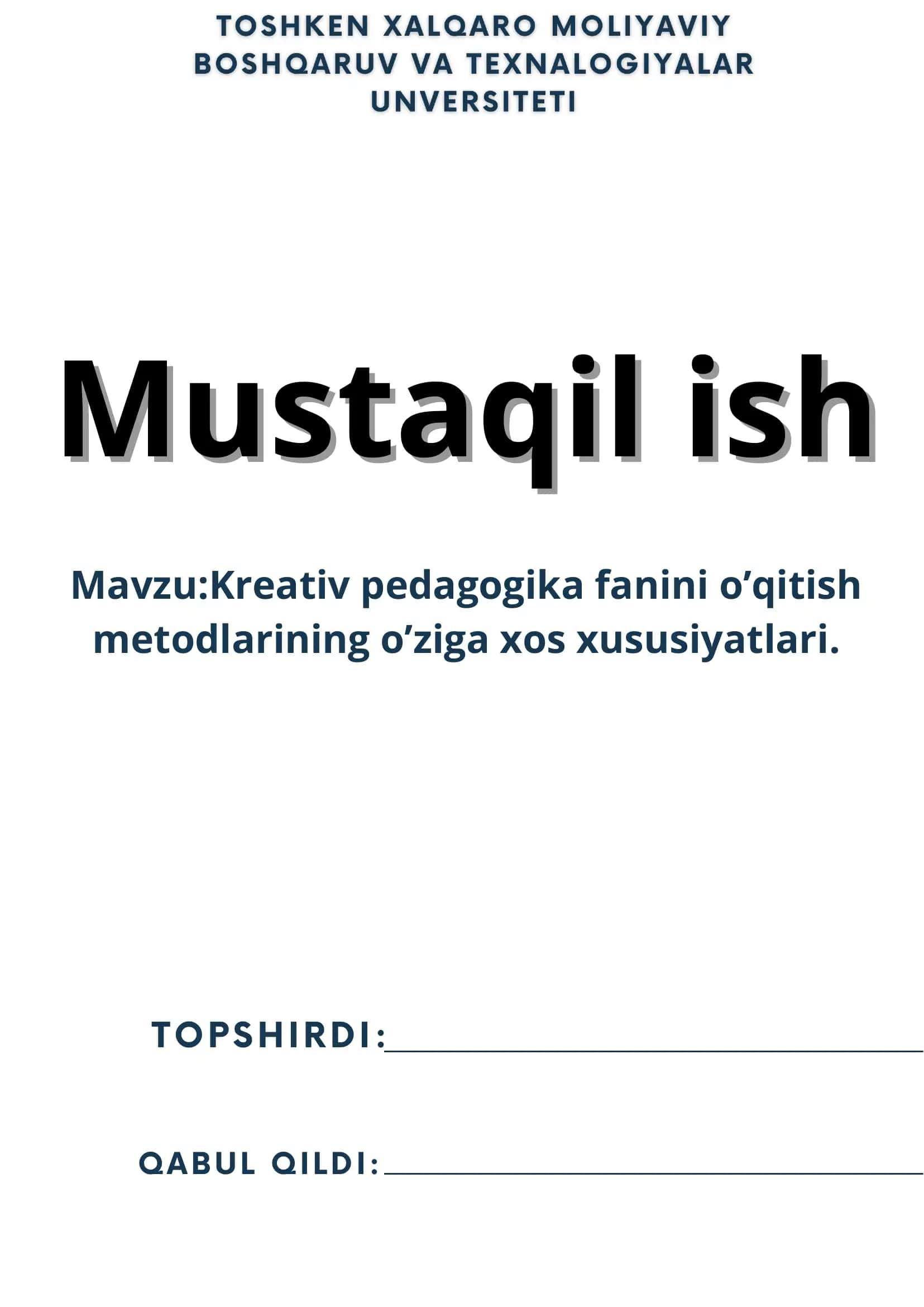 Kreativ pedagogika fanini oʼqitish metodlarining oʼziga xos xususiyatlari 1