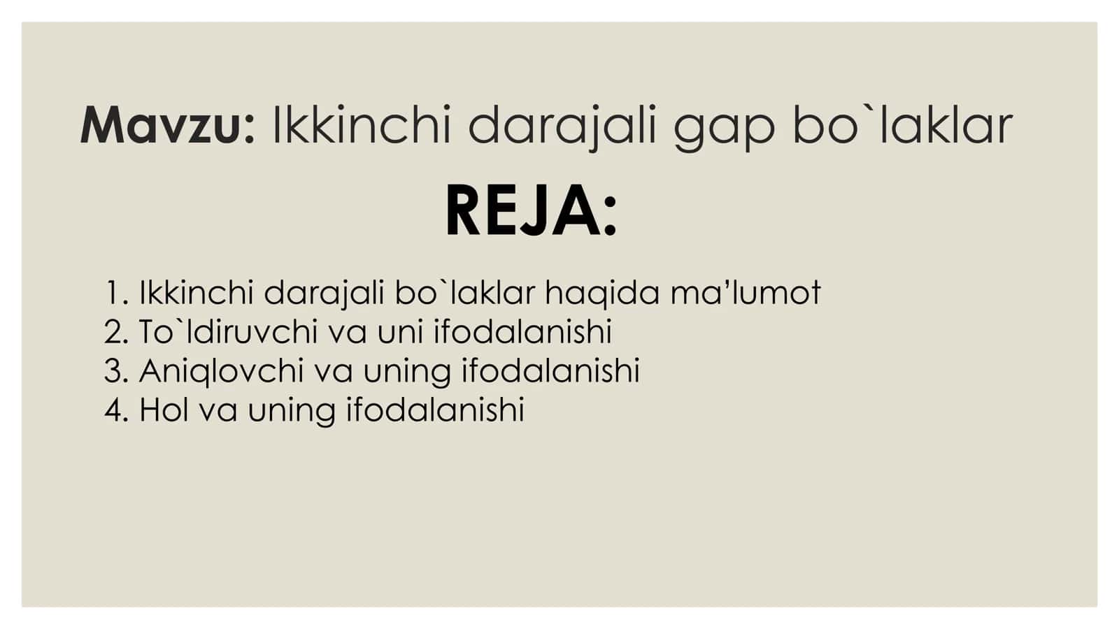 Ikkinchi darajali gap bo`laklar 1