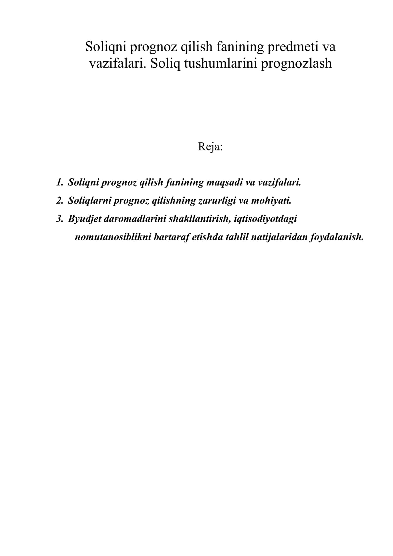 Soliqni prognoz qilish fanining predmeti va vazifalari. Soliq tushumlarini prognozlash 1