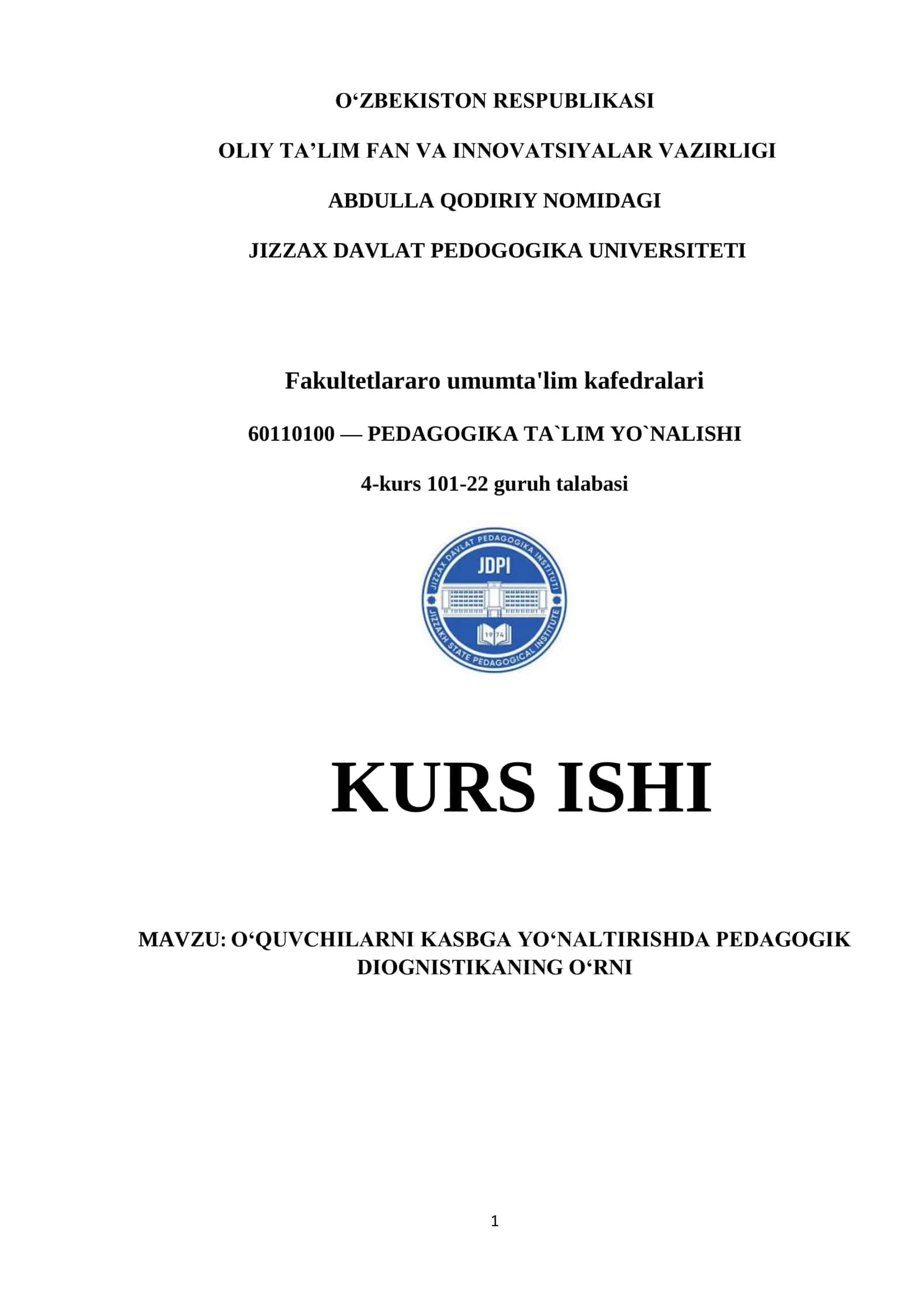 O‘QUVCHILARNI KASBGA YO‘NALTIRISHDA PEDAGOGIK DIOGNISTIKANING O‘RNI 1
