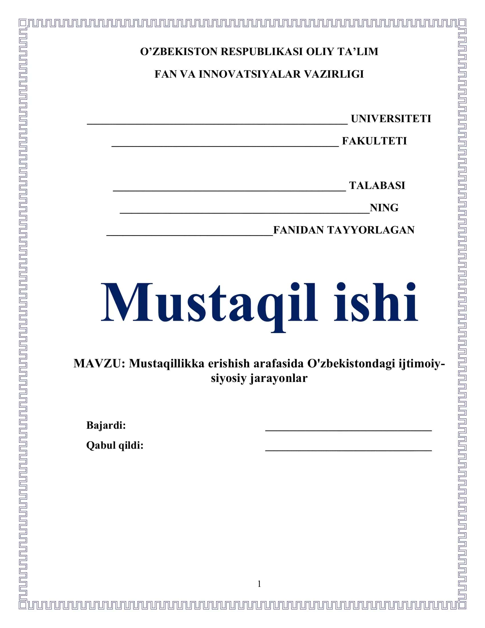 Mustaqillikka erishish arafasida O'zbekistondagi ijtimoiy-siyosiy jarayonlar 1