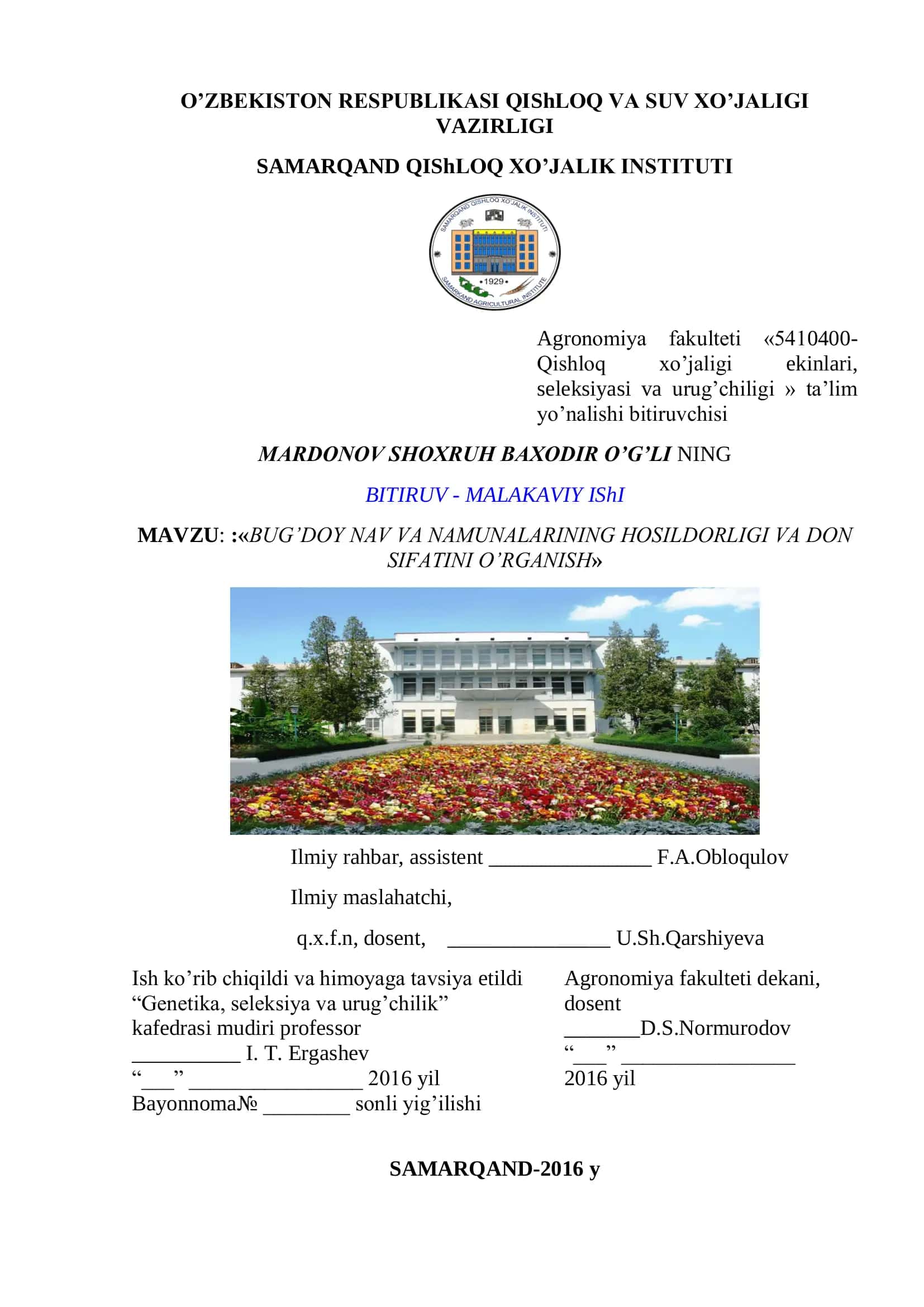 Mavzu: «Bug’doy nav va namunalarining hosildorligi va don sifatini o’rganish» 1