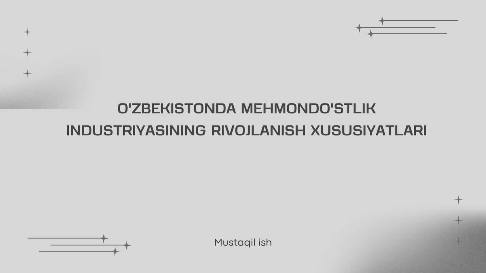 O'ZBEKISTONDA MEHMONDO'STLIK INDUSTRIYASINING RIVOJLANISH XUSUSIYATLARI 1