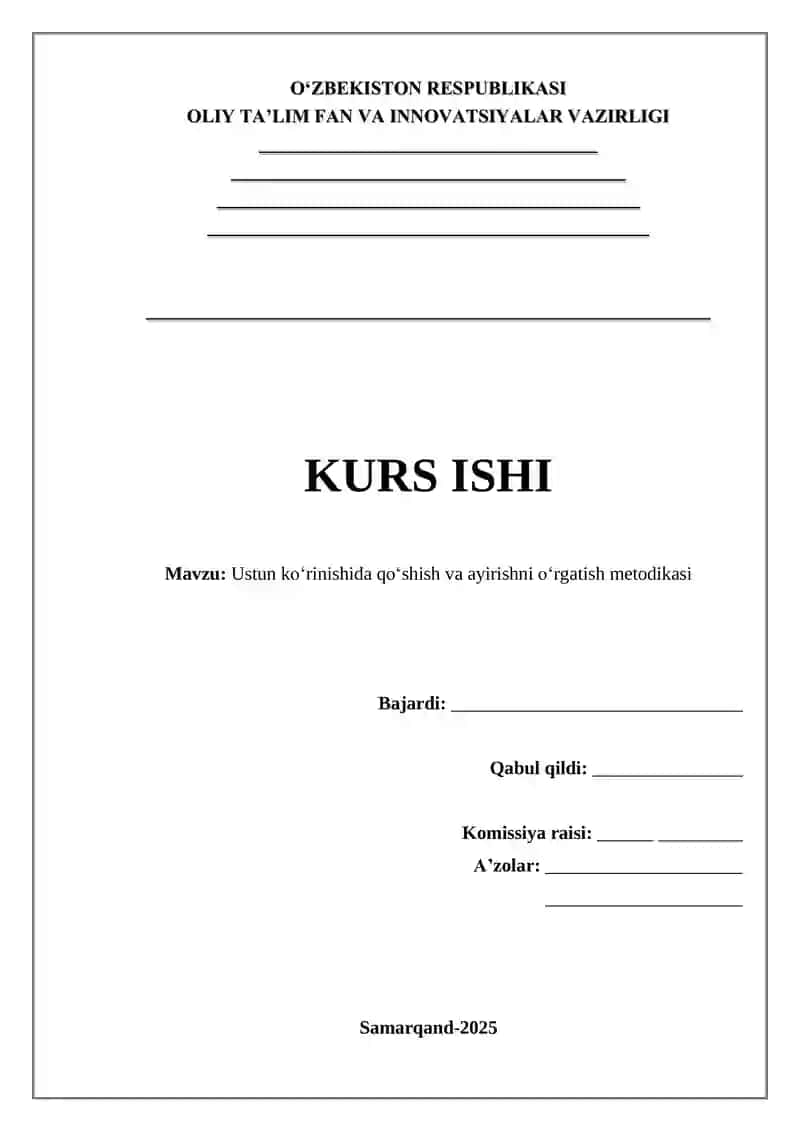 Ustun ko‘rinishida qo‘shish va ayirishni o‘rgatish metodikasi