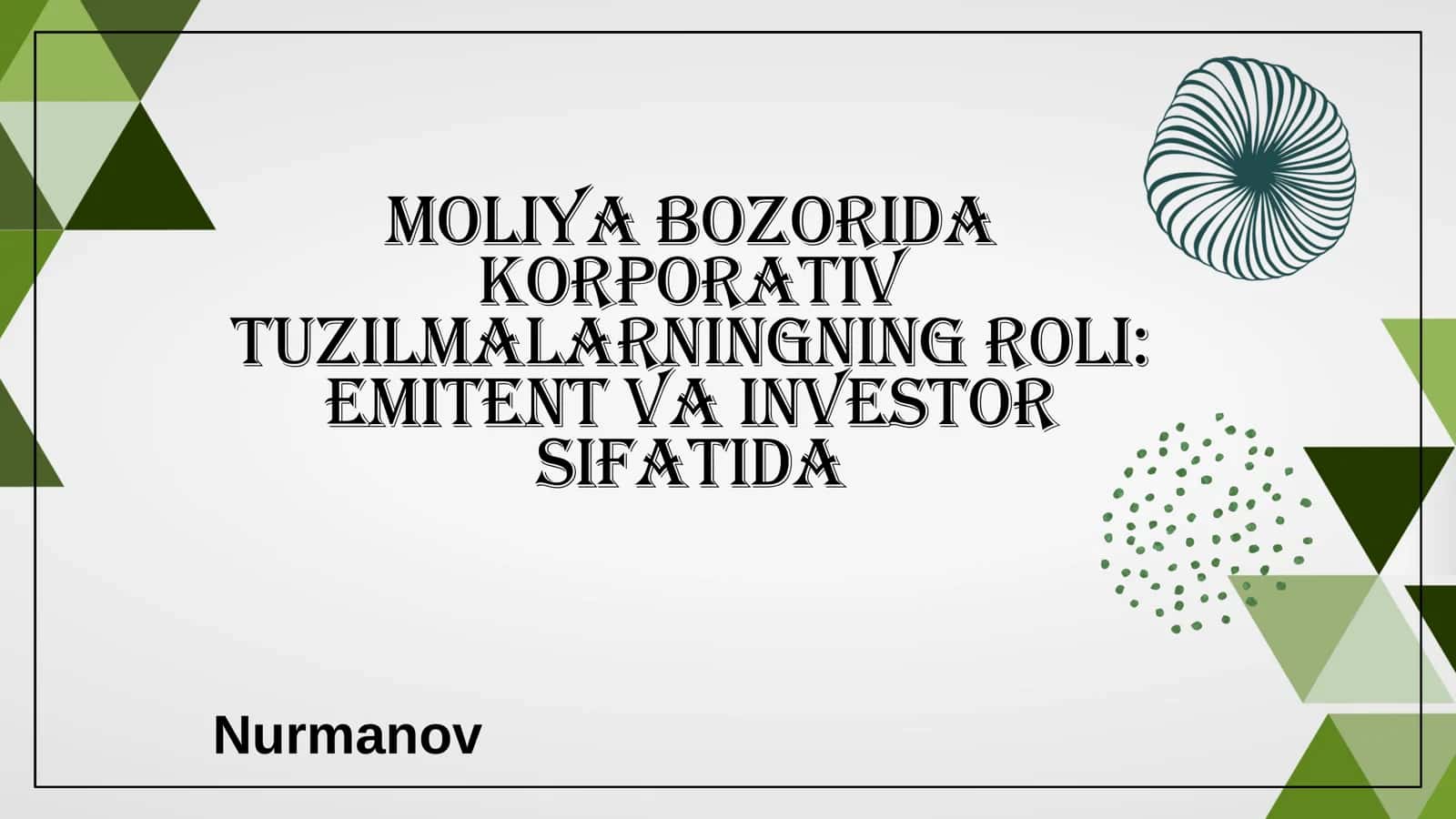 Korporativ Tuzilmalarning Moliya Bozoridagi Ahamiyati 1