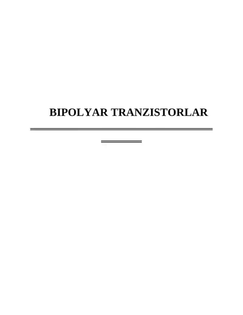 BIPOLYAR TRANZISTORLAR